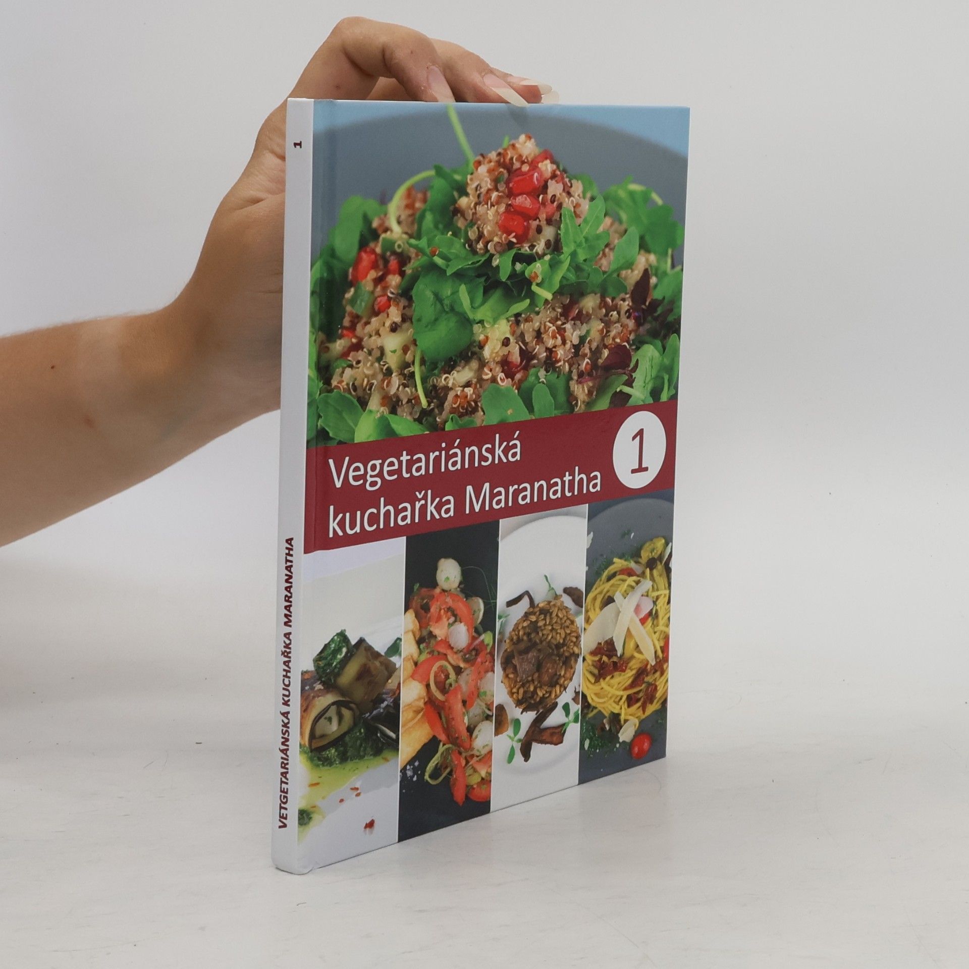 Autorenkollektiv Vegetariánská kuchařka Maranatha 1