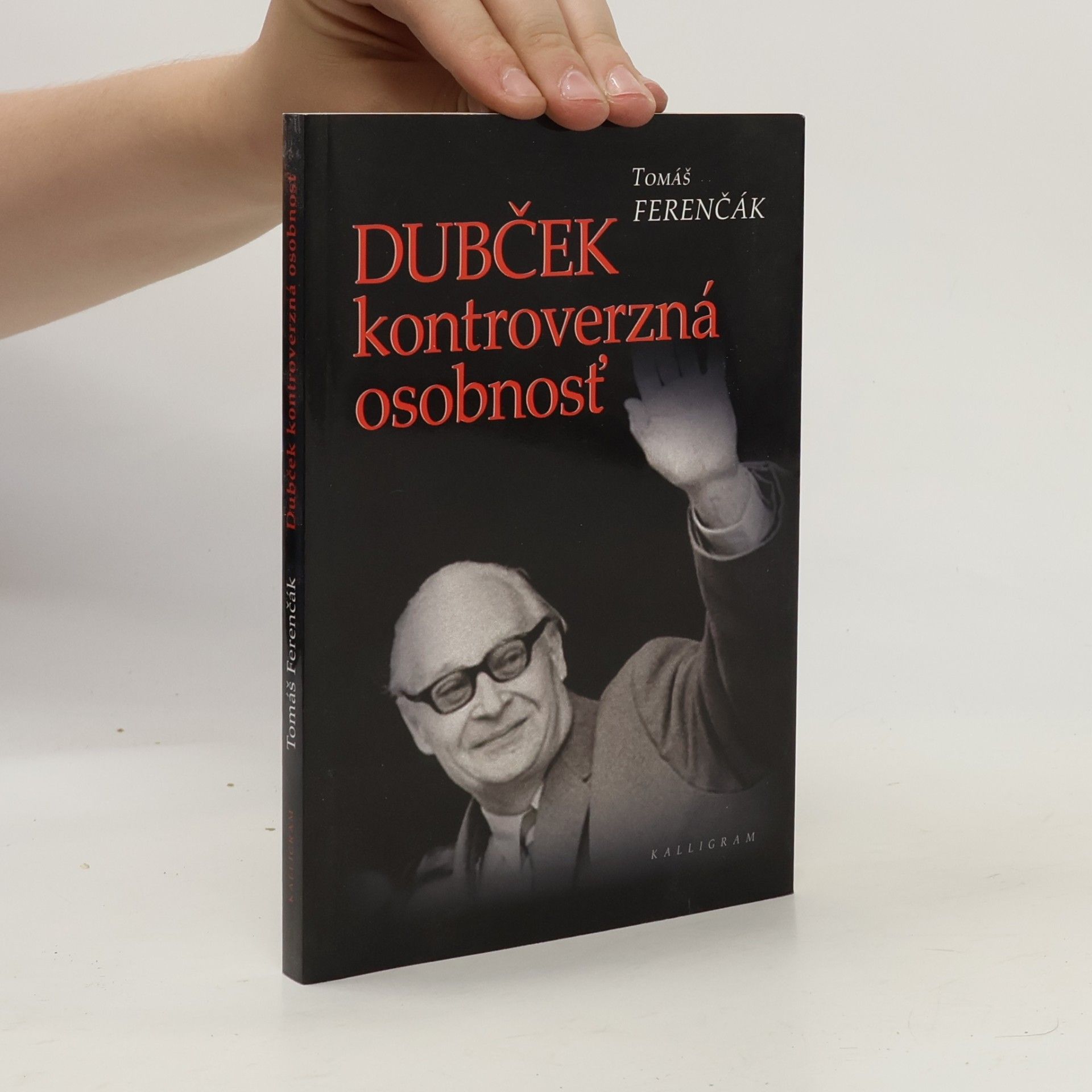 Tomáš Ferenčák Dubček – kontroverzná osobnosť