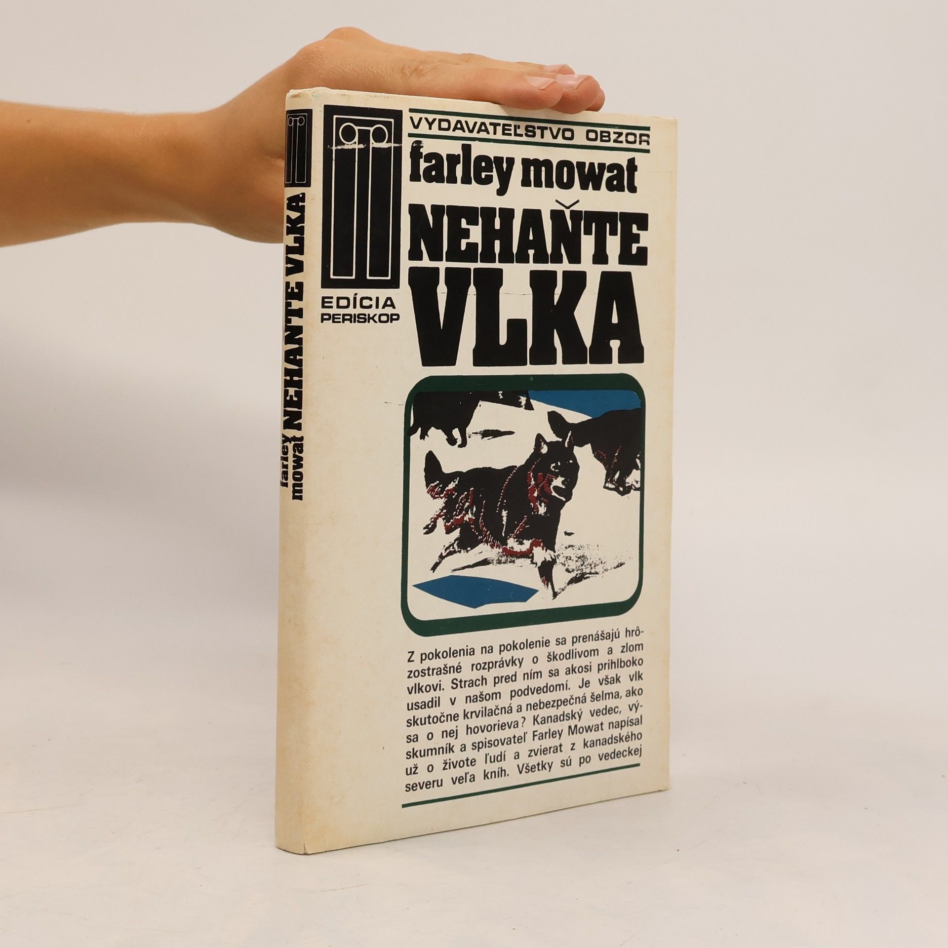Farley Mowat Nehaňte vlka