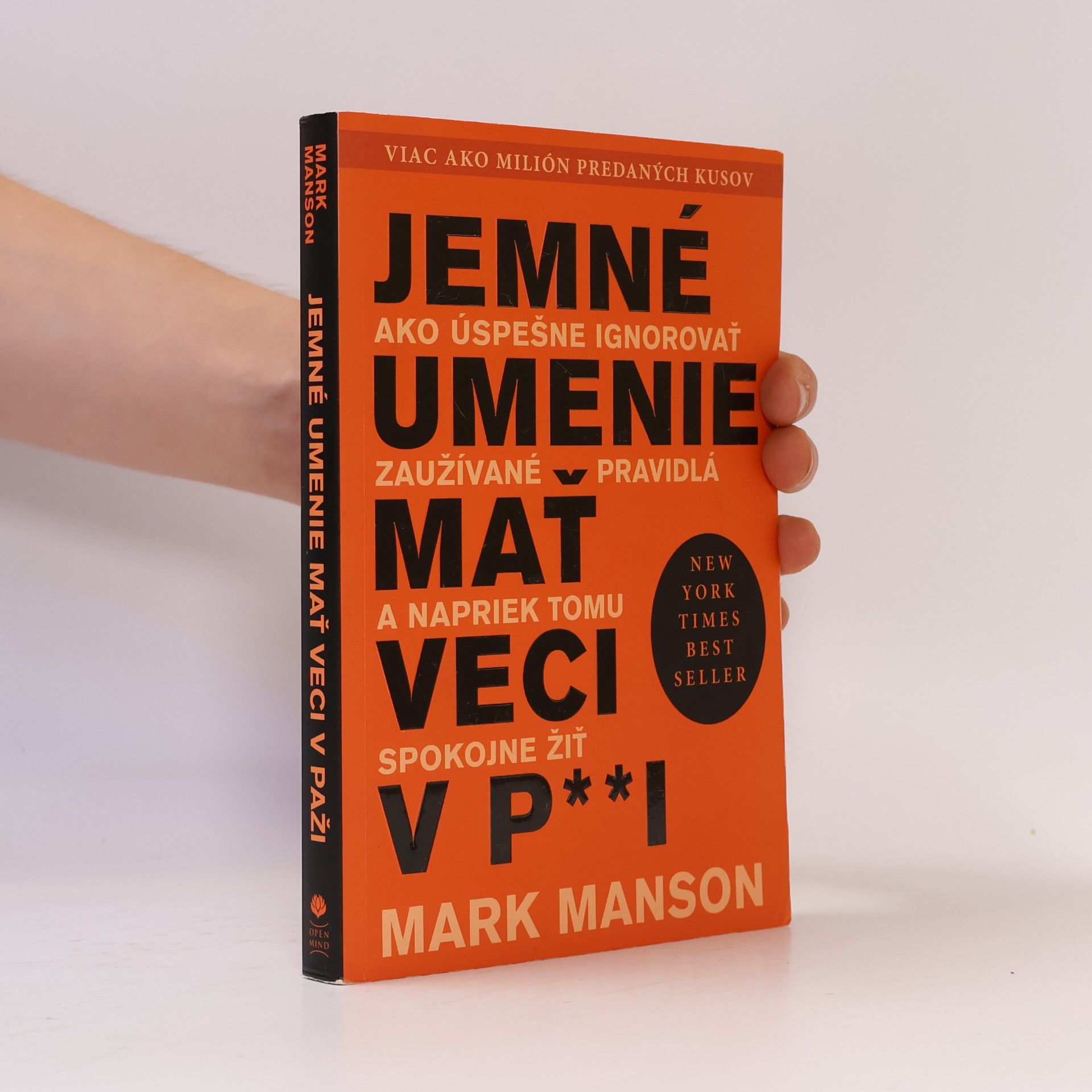 Mark Manson Jemné umenie mať veci v p**i