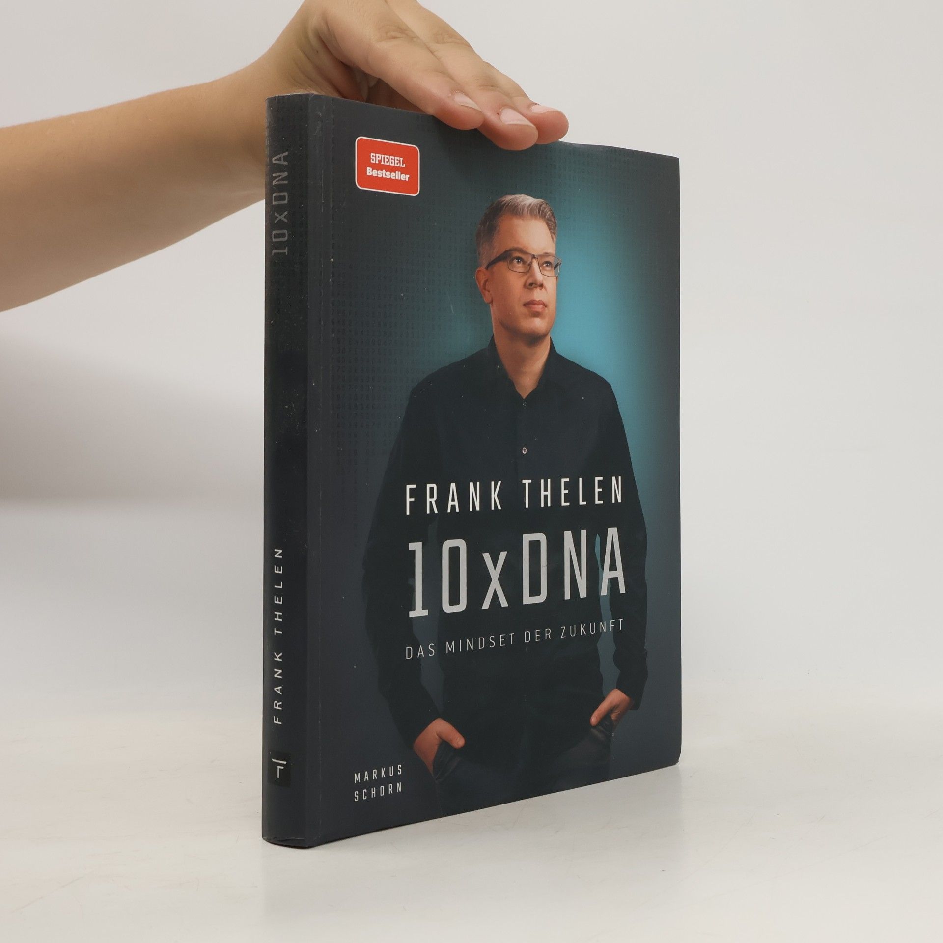 Frank Thelen 10xDNA. Das Mindset der Zukunft