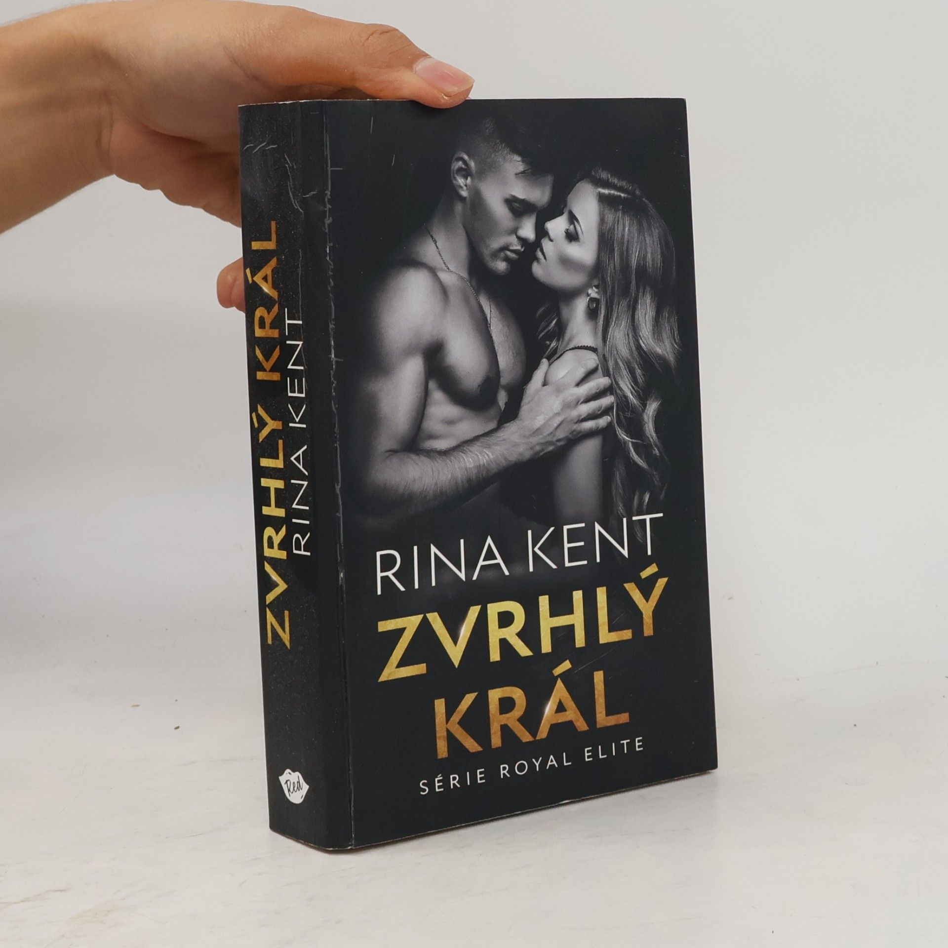Rina Kent Zvrhlý král