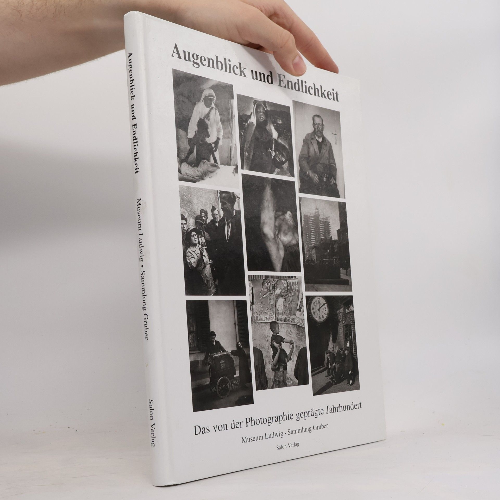 Augenblick und Endlichkeit : das von der Photographie geprägte Jahrhundert