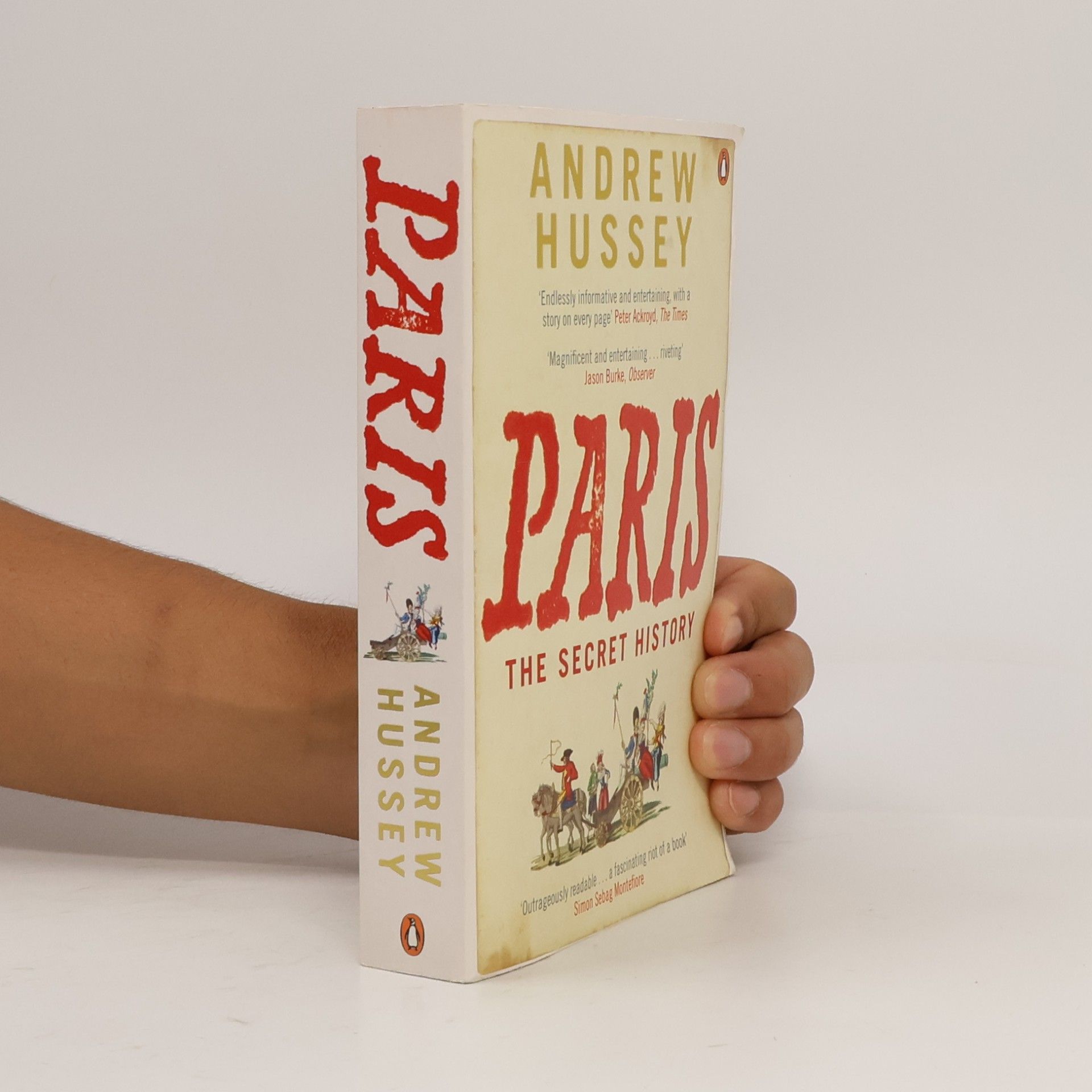 Paris : the secret history