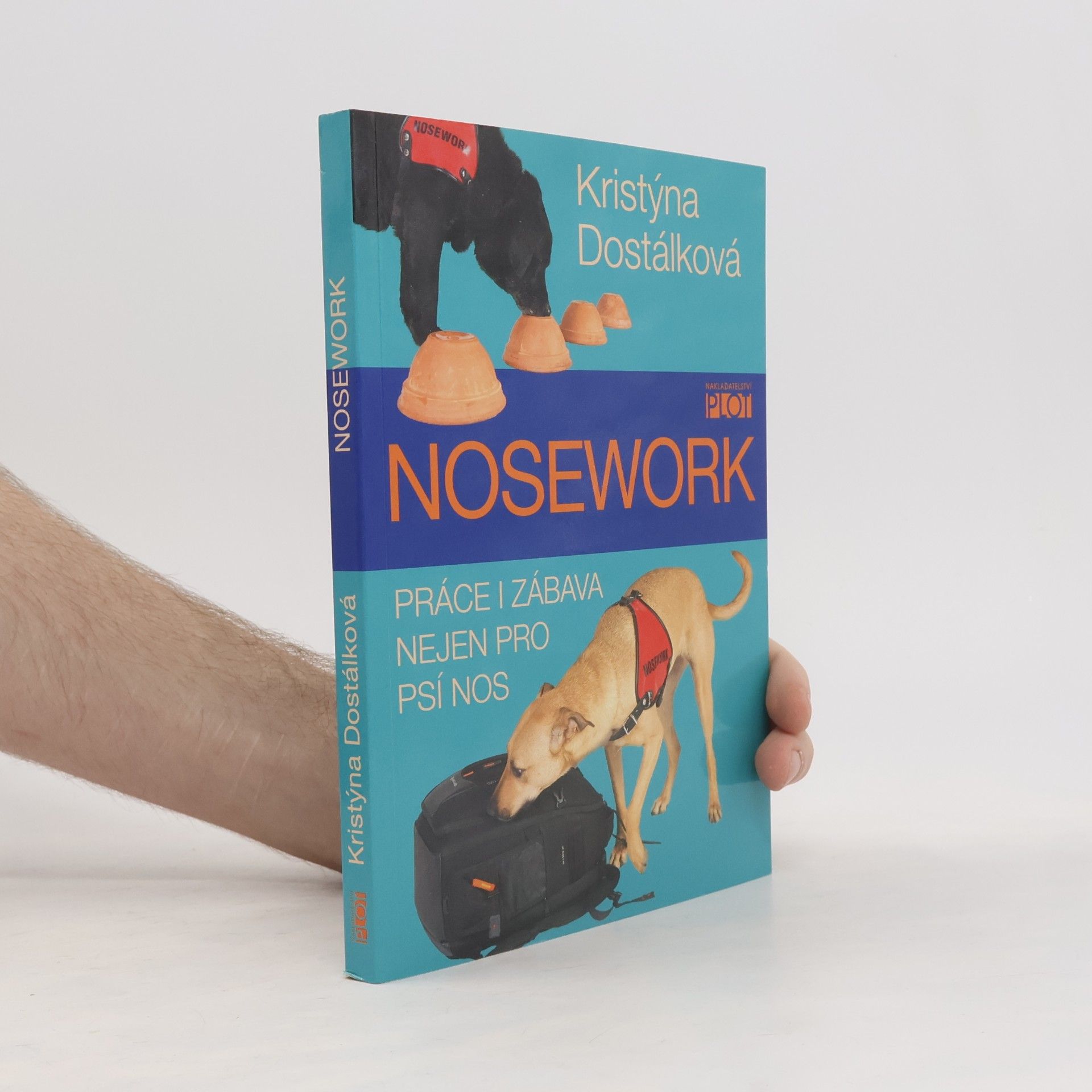 Kristýna Dostálková Nosework. Práce i zábava nejen pro psí nos