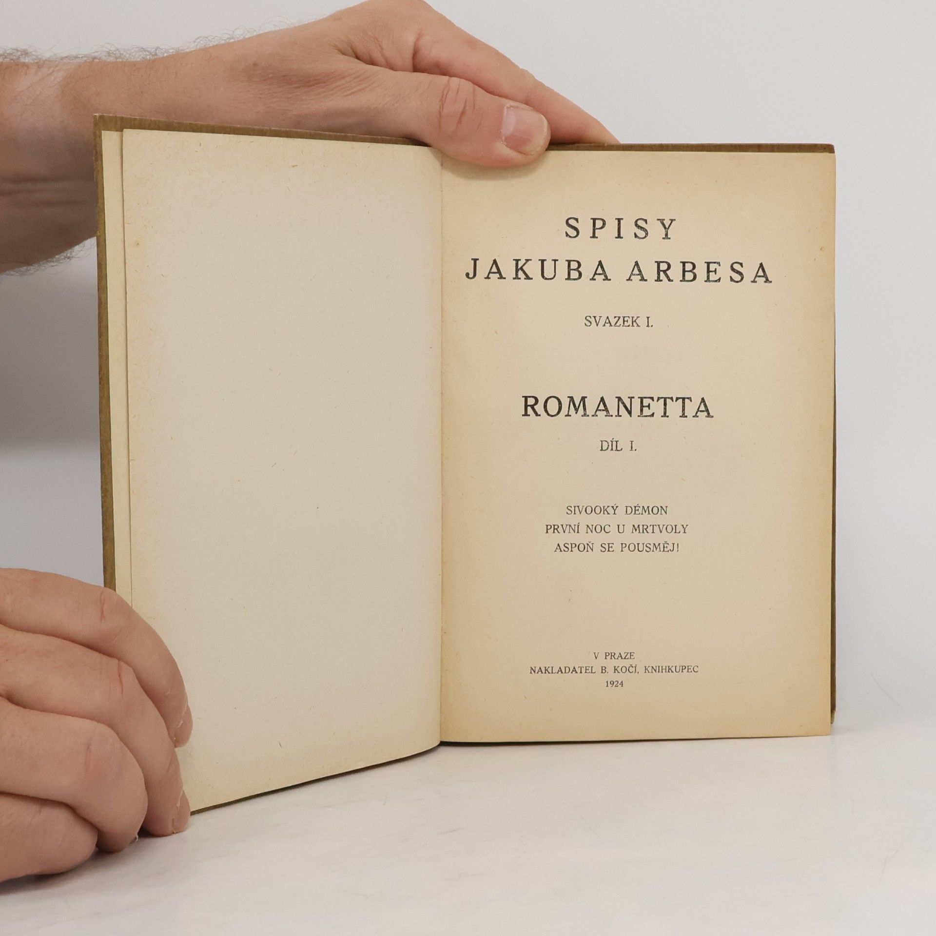 Jakub Arbes Arbesovy spisy. Romanetta I.