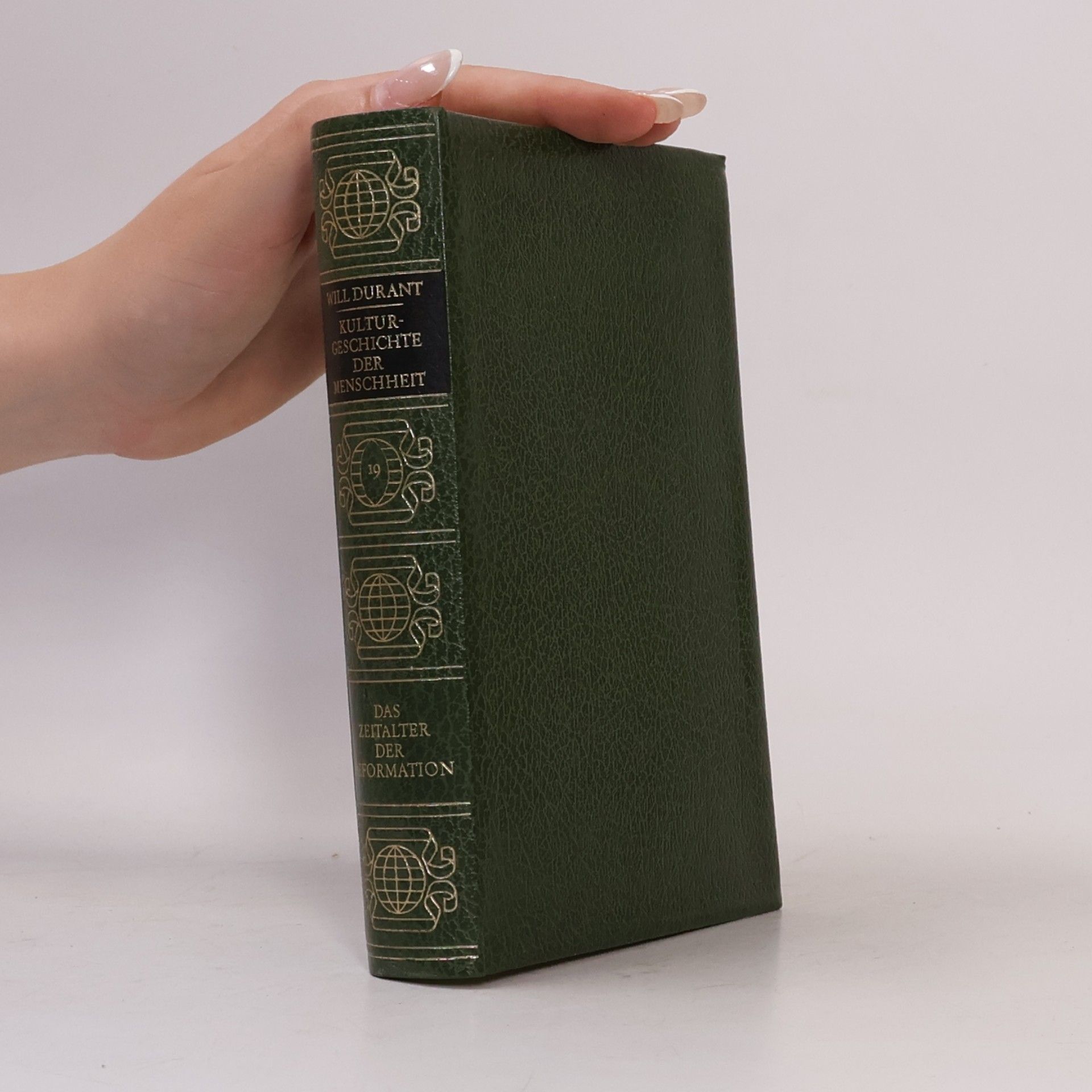 Will Durant Kulturgeschichte der Menschheit 18. Das Zeitalter der Reformation
