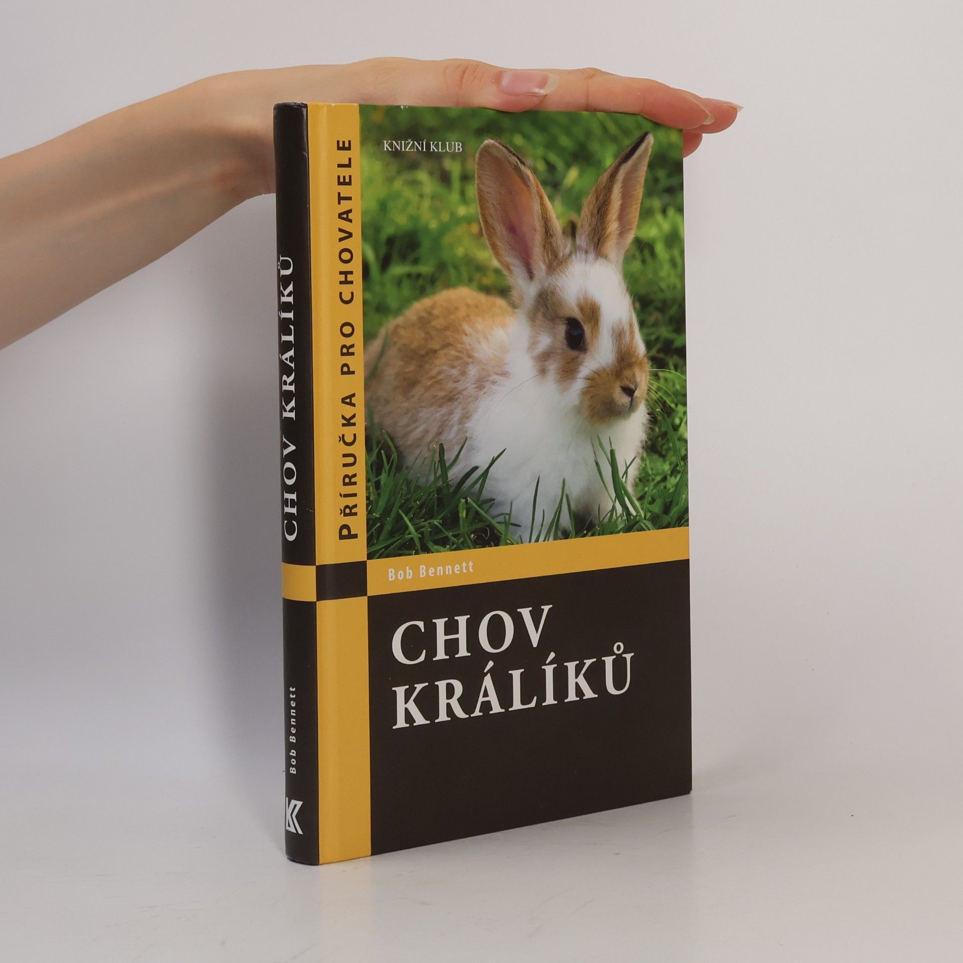 Bob Bennett Chov králíků
