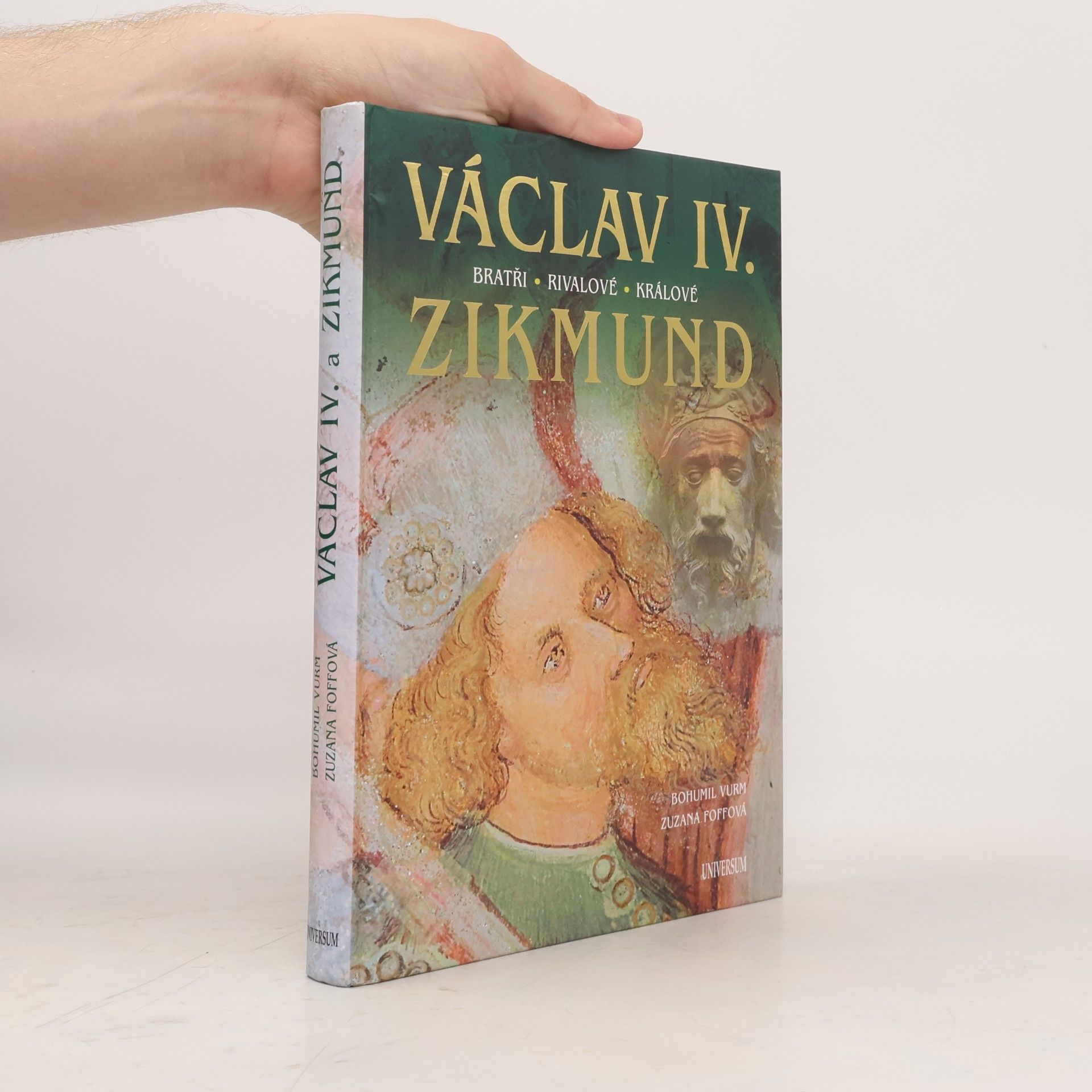 Zuzana Foffová Václav IV. a Zikmund