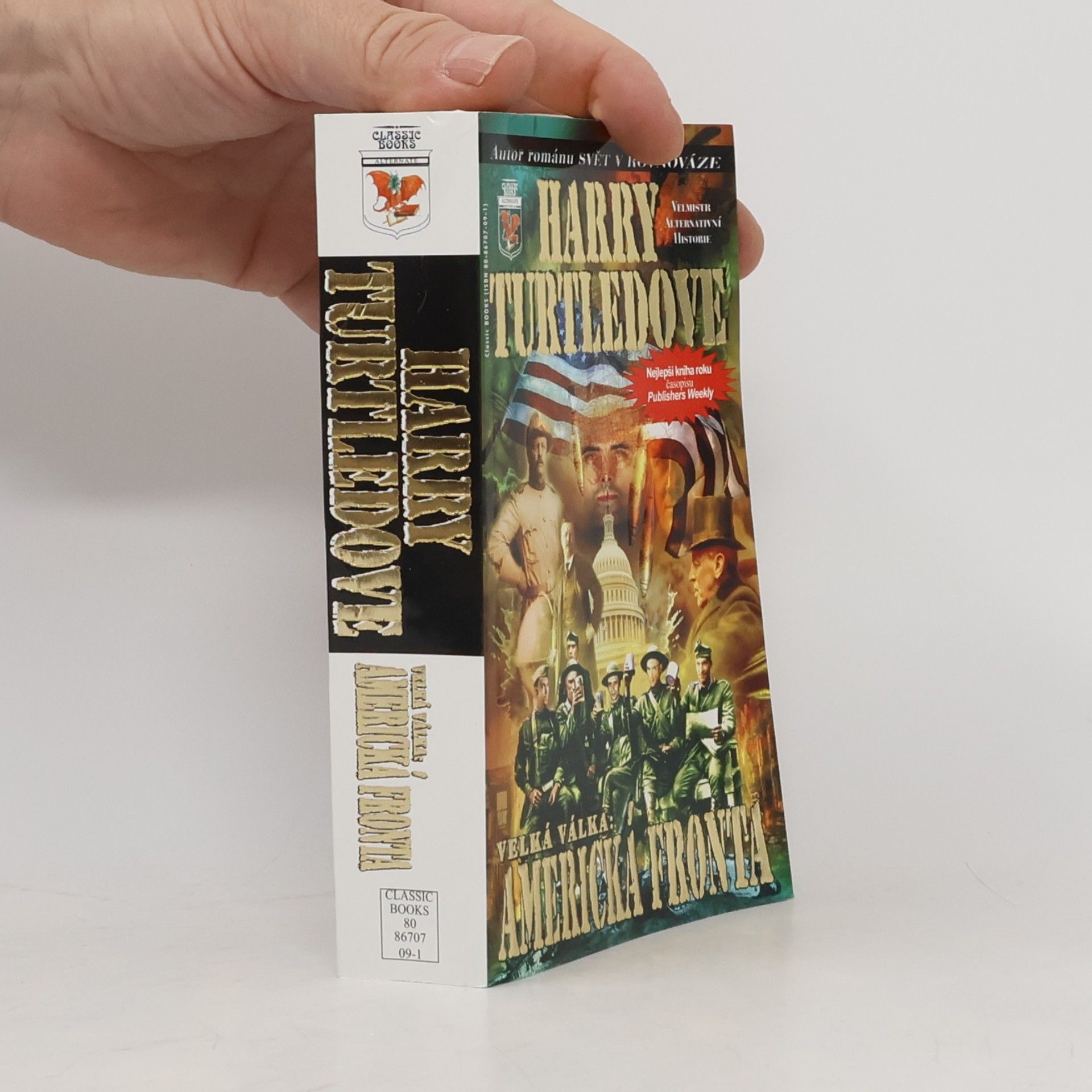 Harry Turtledove Velká válka: americká fronta