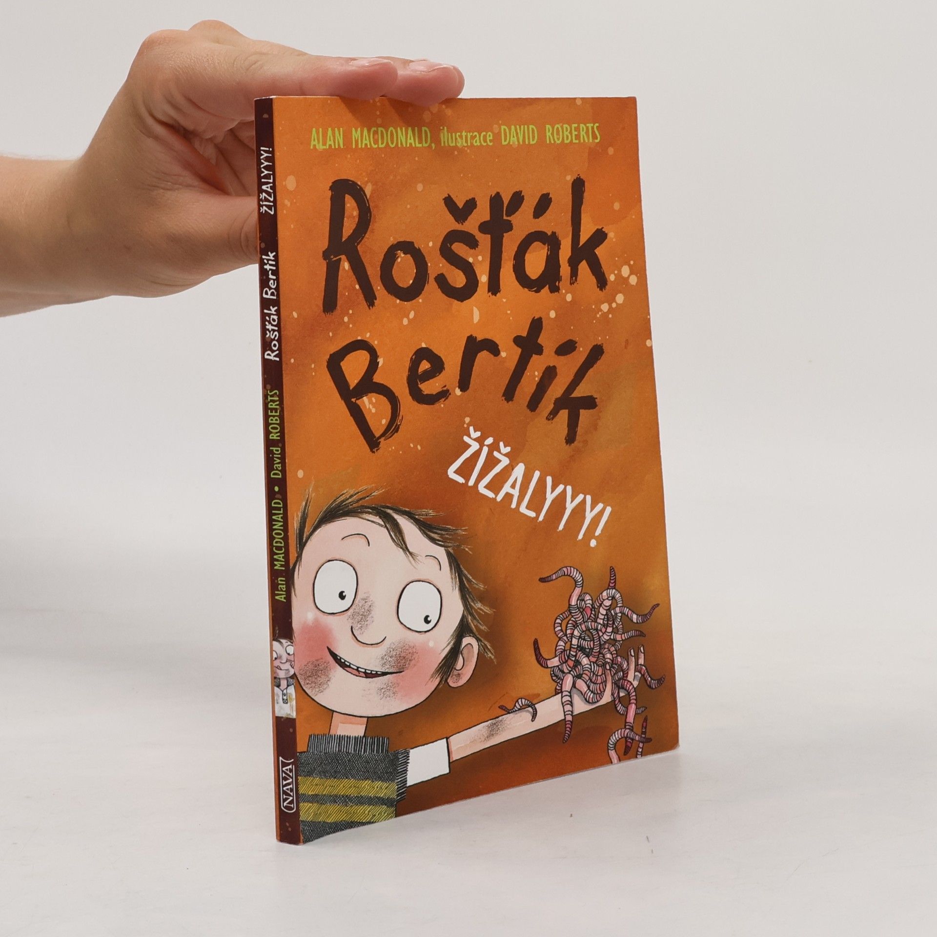Alan MacDonald Rošťák Bertík. Žížalyyy!