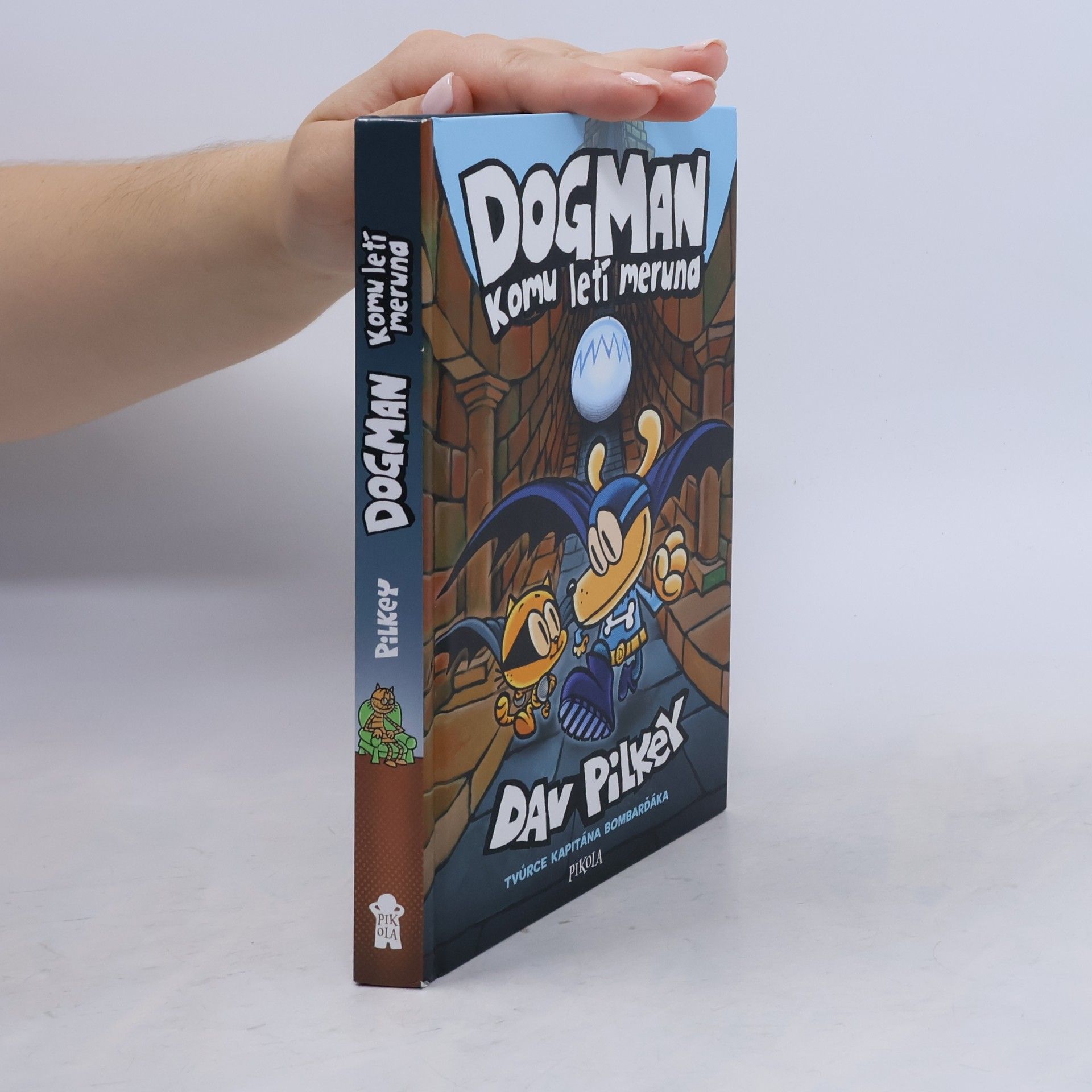 Dav Pilkey Dogman: Komu letí meruna