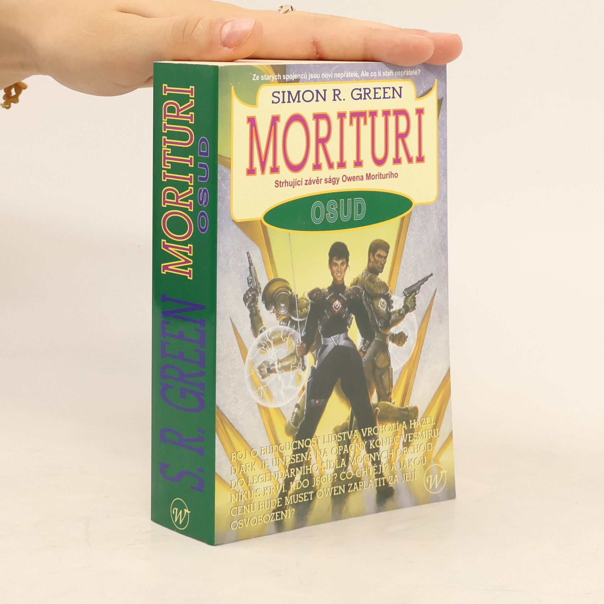 Simon R. Green Morituri. Osud.
