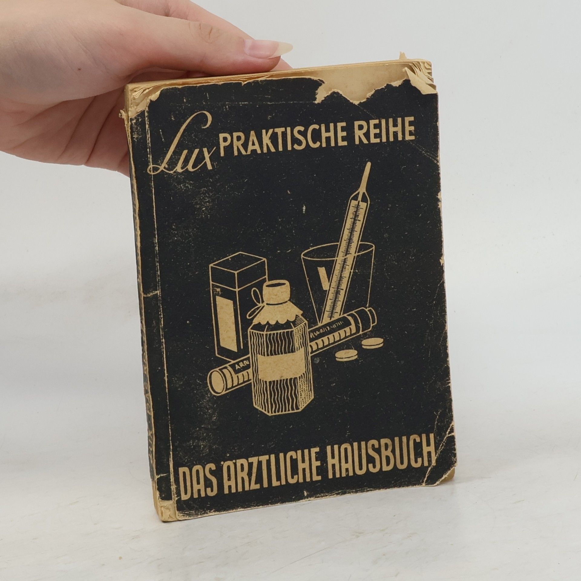 Autorenkollektiv Lux Praktische Reihe. Das ärztliche Hausbuch