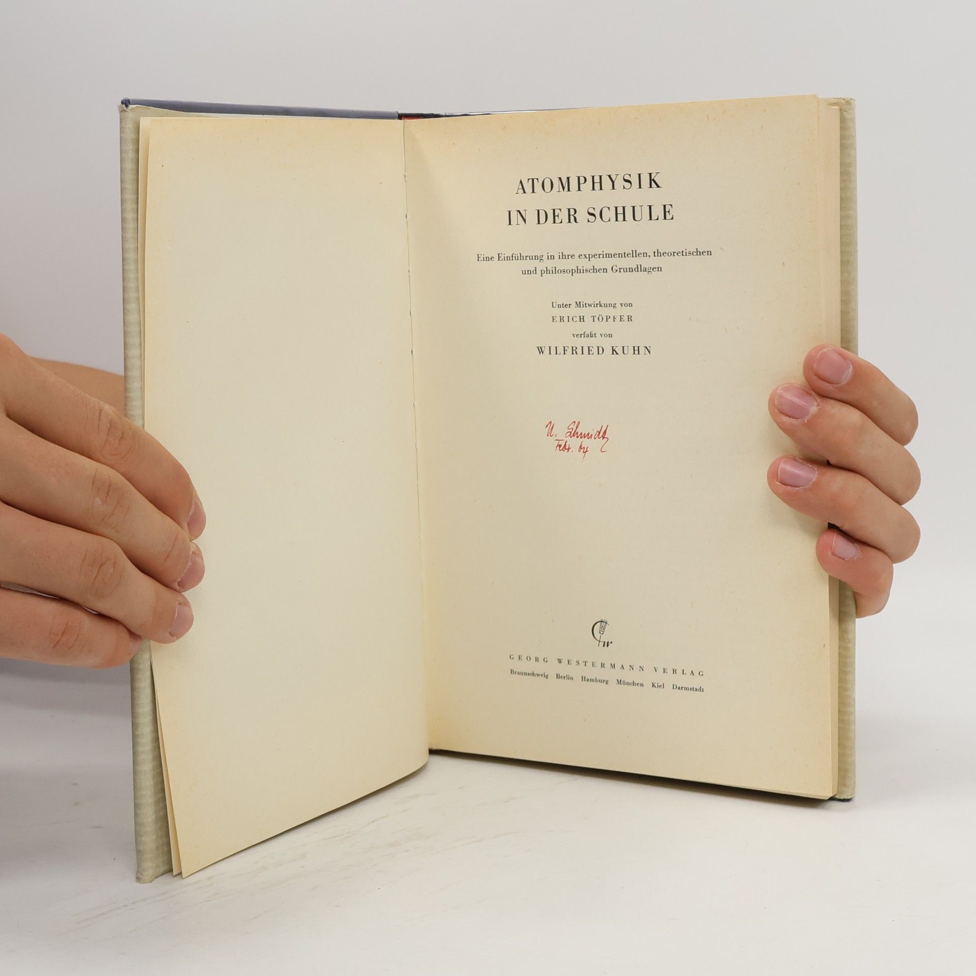 Wilfried Kuhn Atomphysik in der Schule