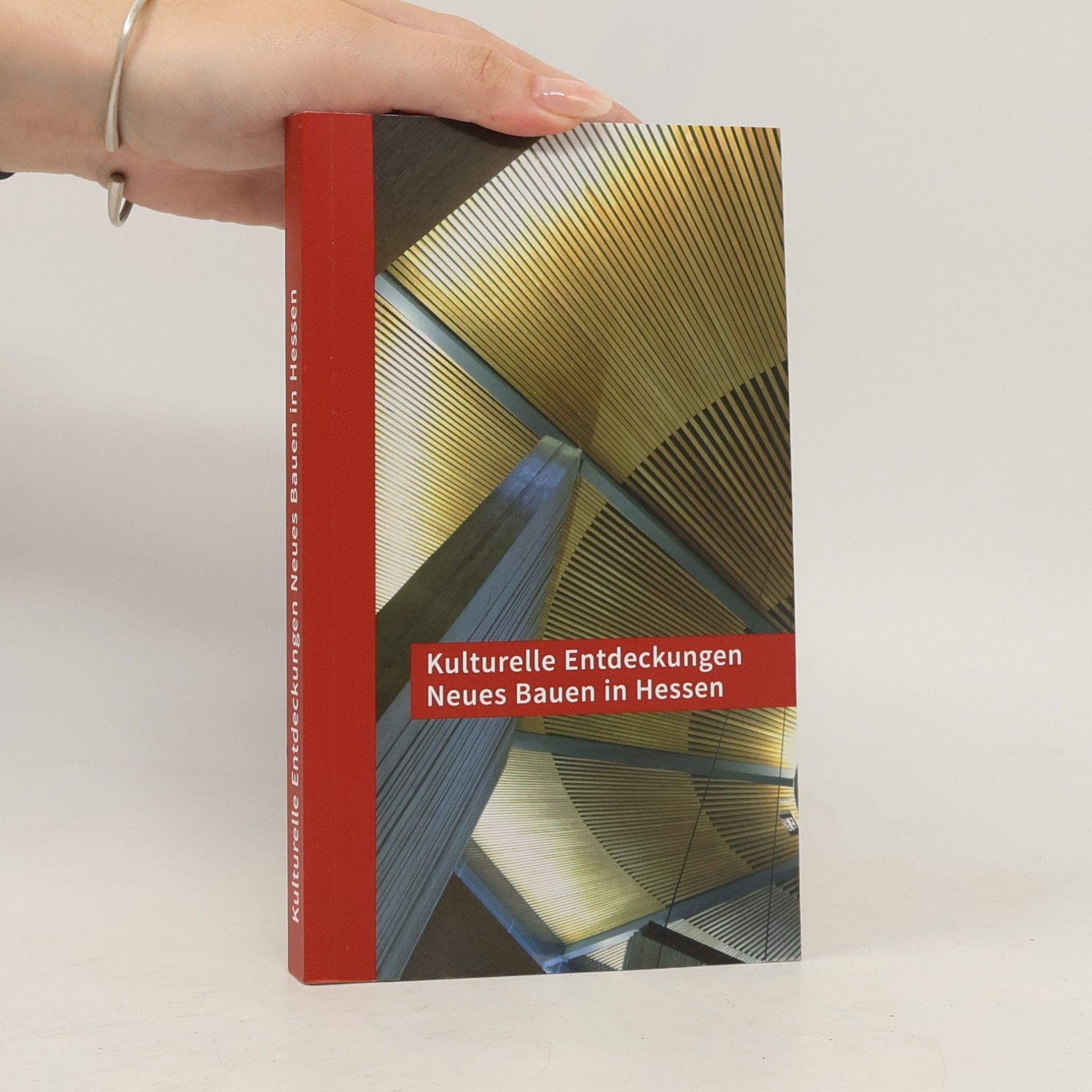 Sparkassen-Kulturstiftung Hessen-Thüringen Kulturelle Entdeckungen Neues Bauen in Hessen