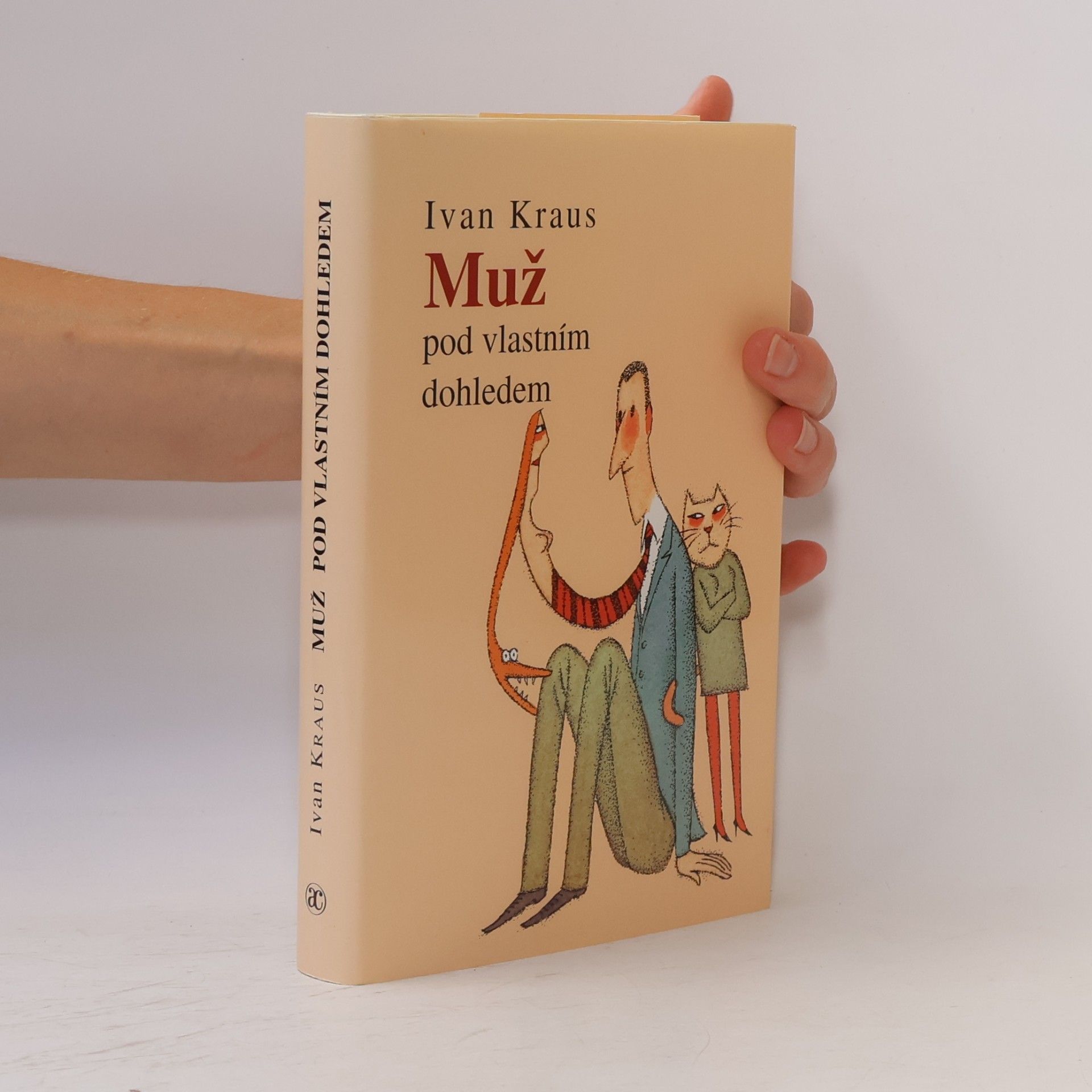 Ivan Kraus Muž pod vlastním dohledem