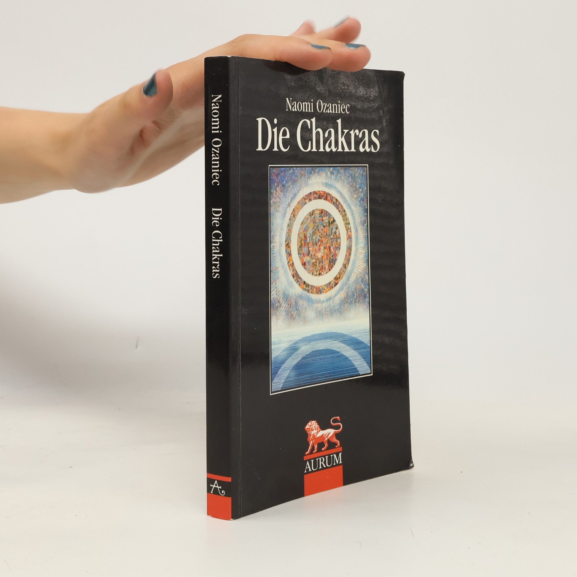 Naomi Ozaniec Die Chakras