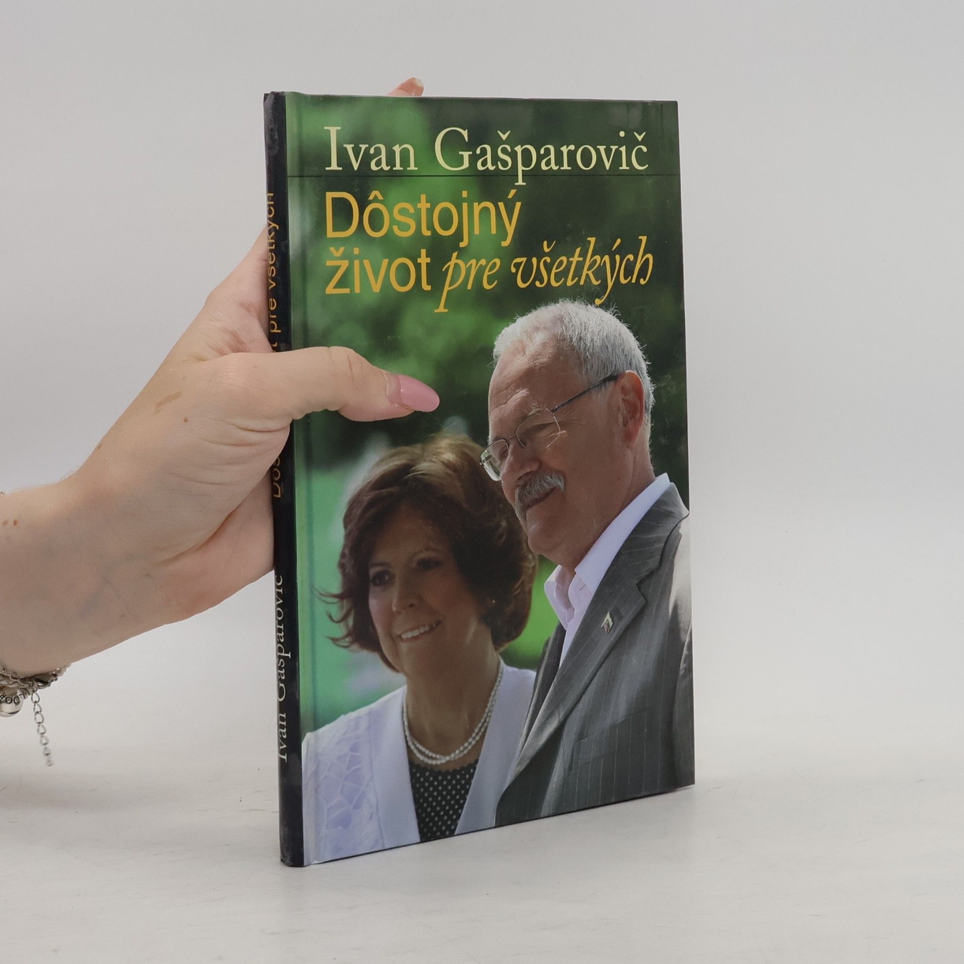 Ivan Gašparovič Dôstojný život pre všetkých