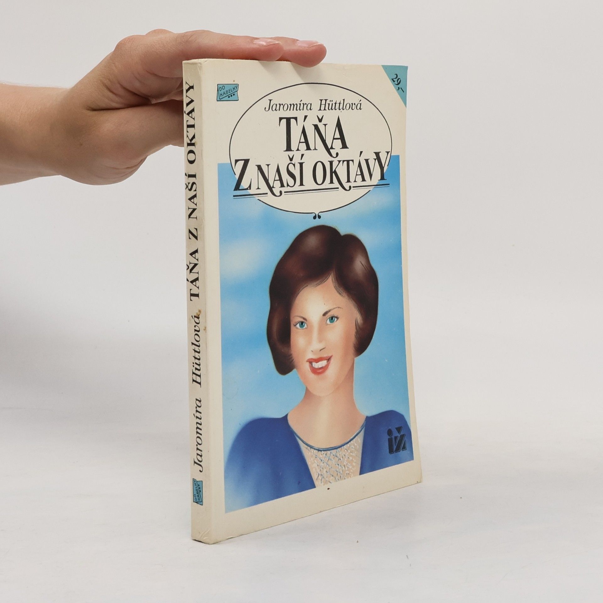 Jaromíra Hüttlová Táňa z naší oktávy