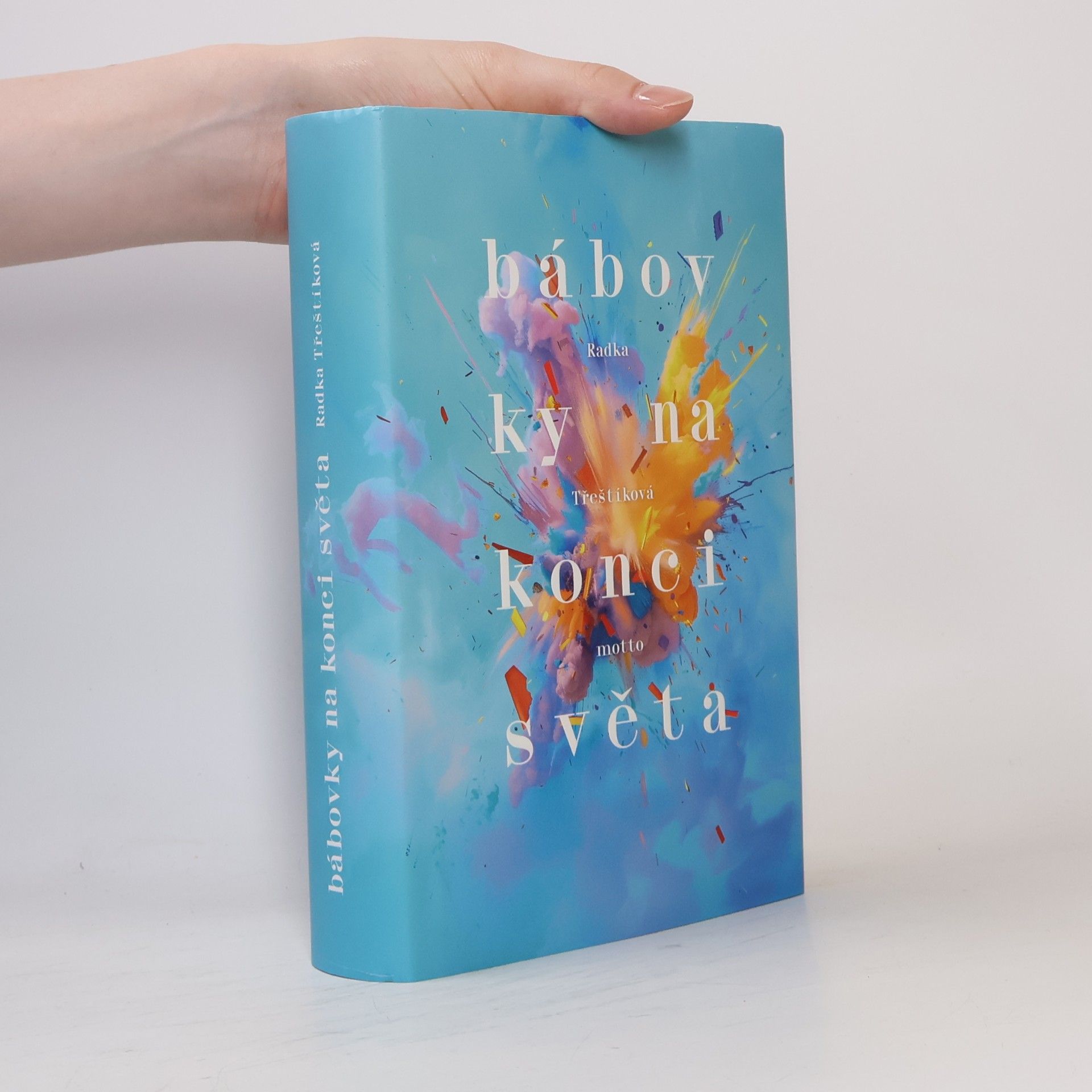Radka Třeštíková Bábovky na konci světa