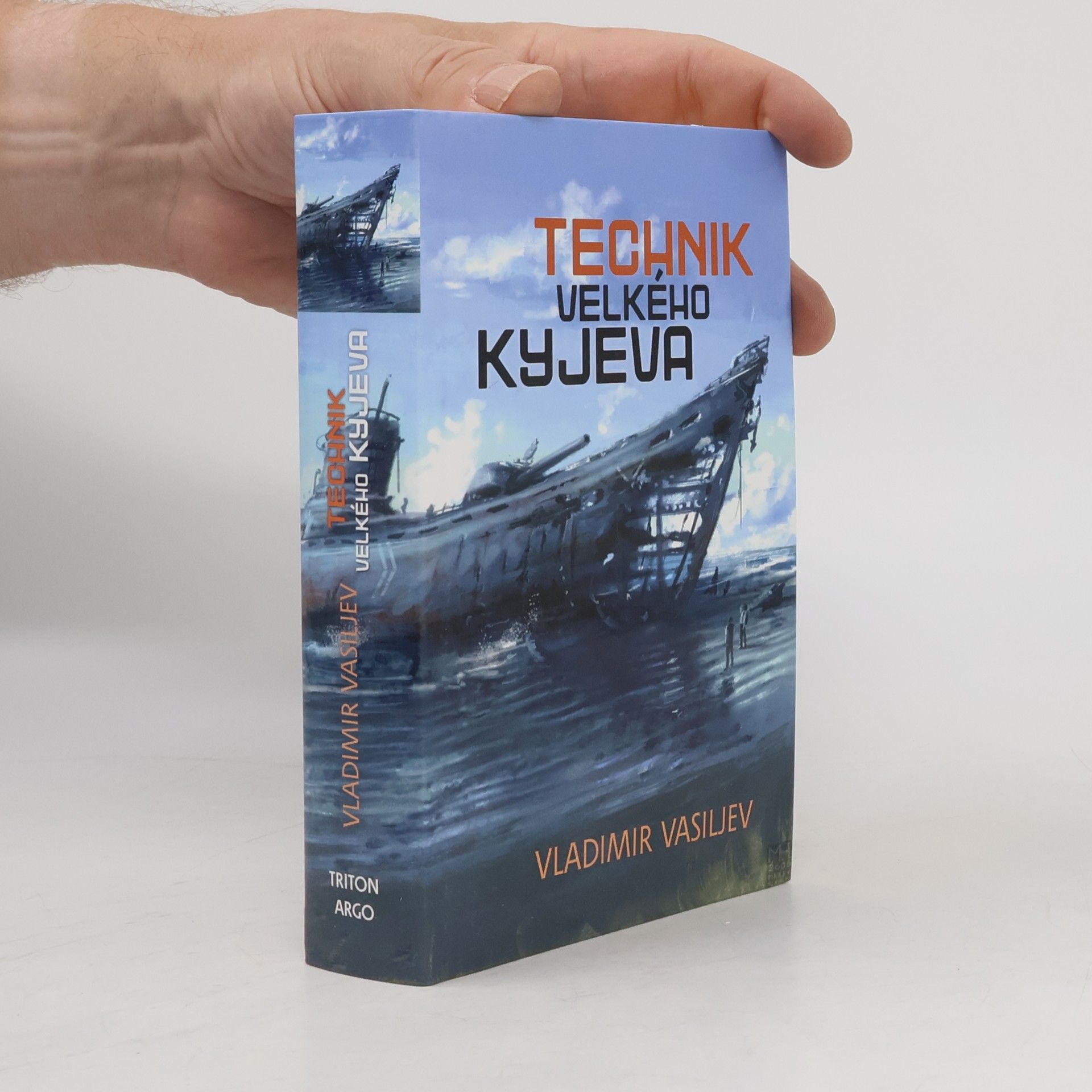 Vladimir Nikolajevič Vasiljev Technik Velkého Kyjeva