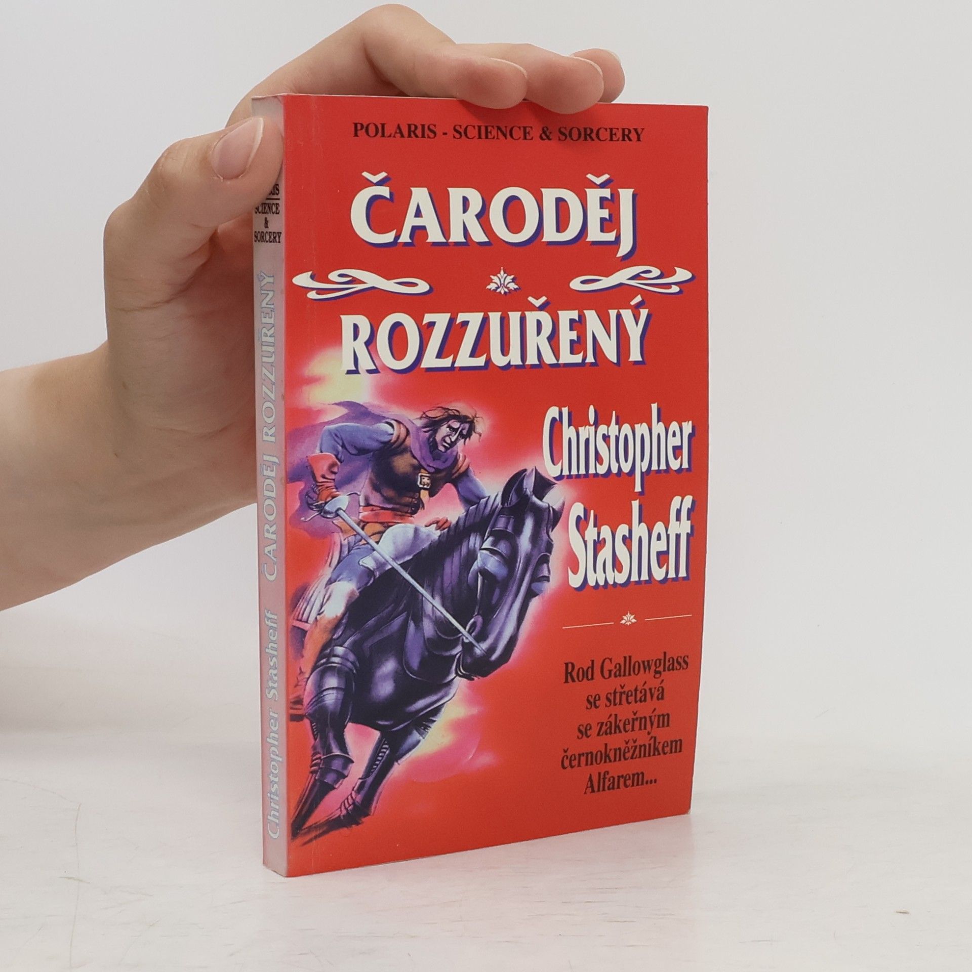 Christopher Stasheff Čaroděj rozzuřený