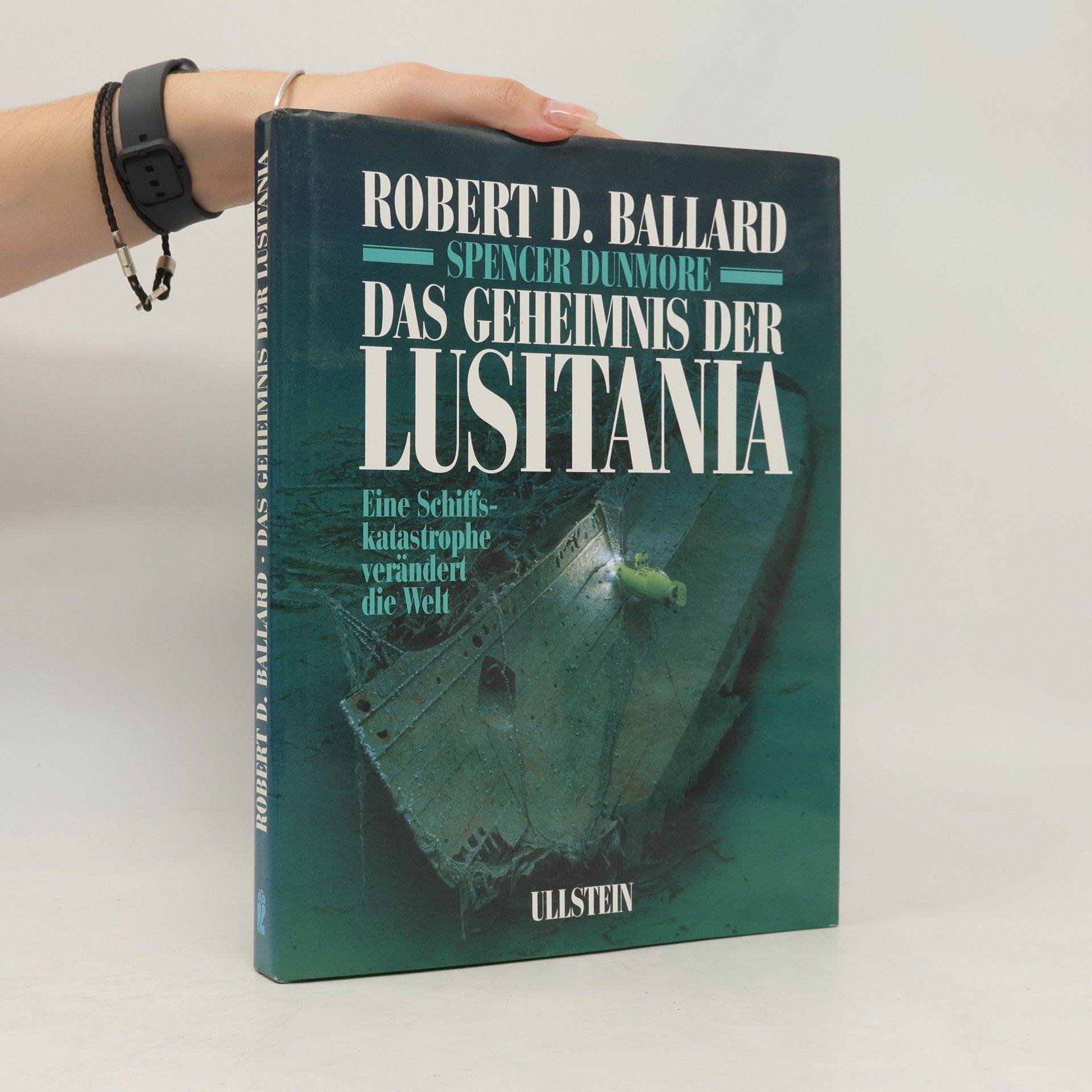 Robert D. Ballard Das Geheimnis der Lusitania