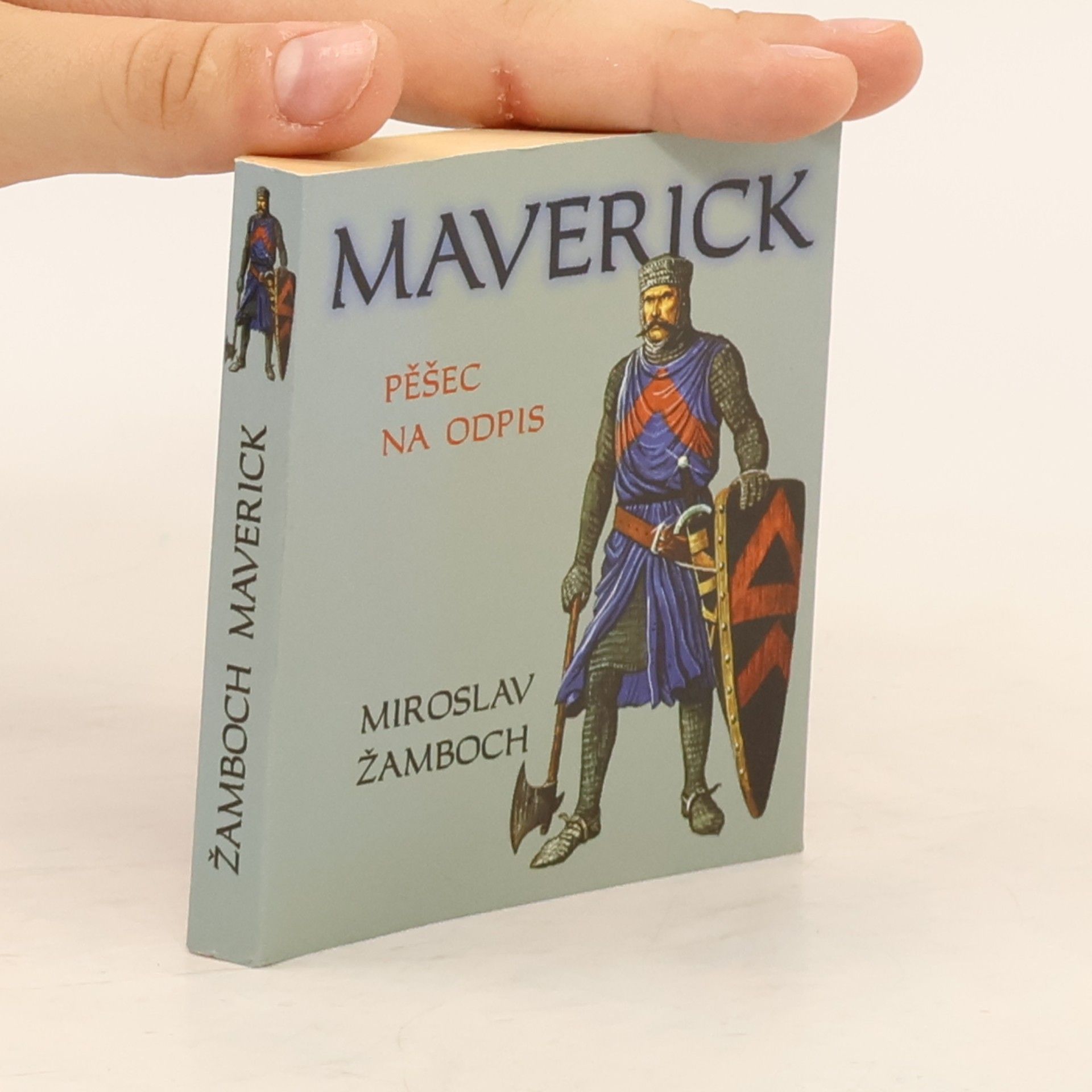 Maverick - Pěšec na odpis