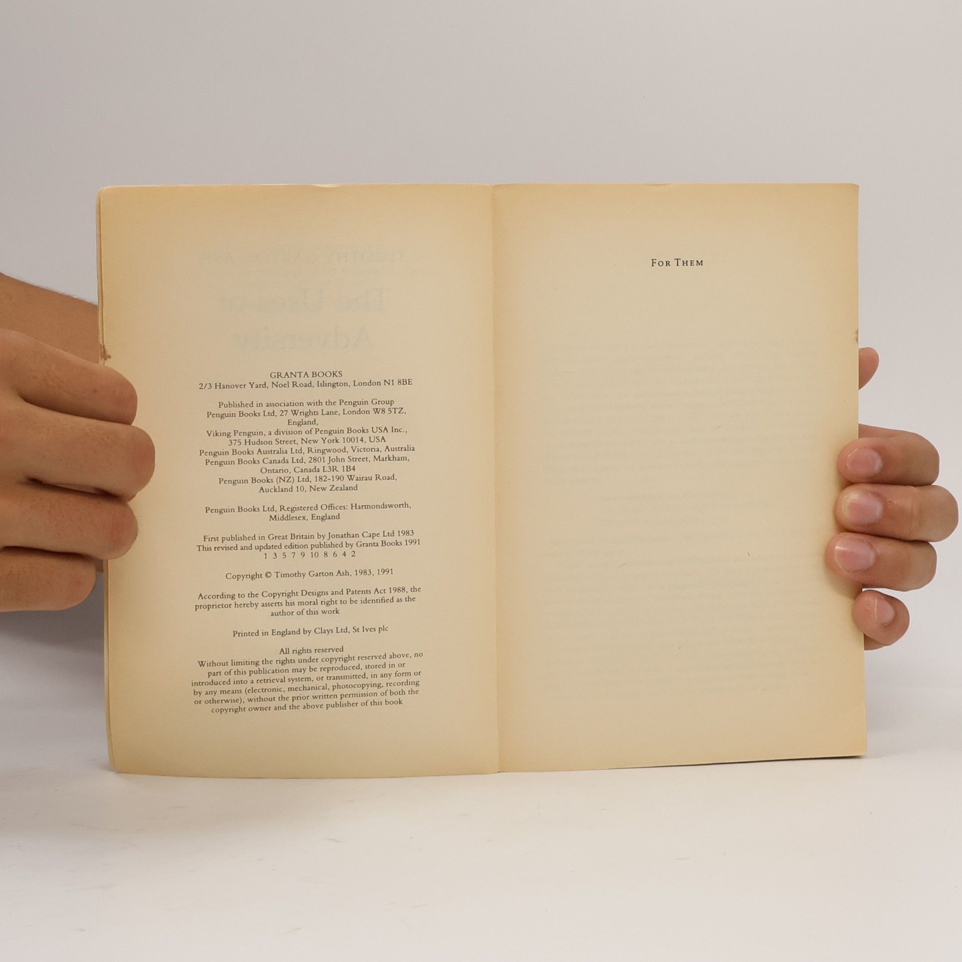 Timothy Garton Ash The Uses of Adversity