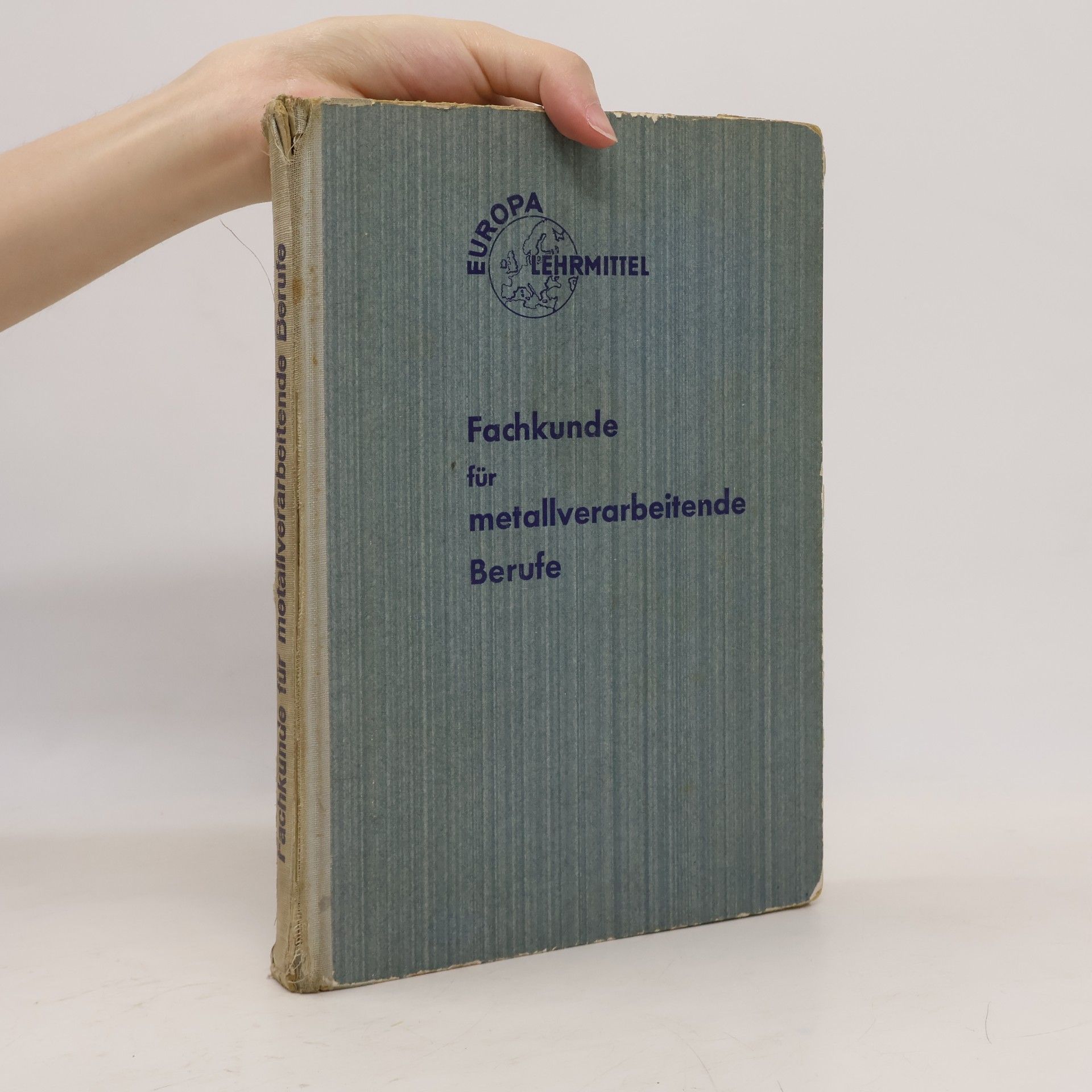 Various authors Fachkunde für metallverarbeitende Berufe