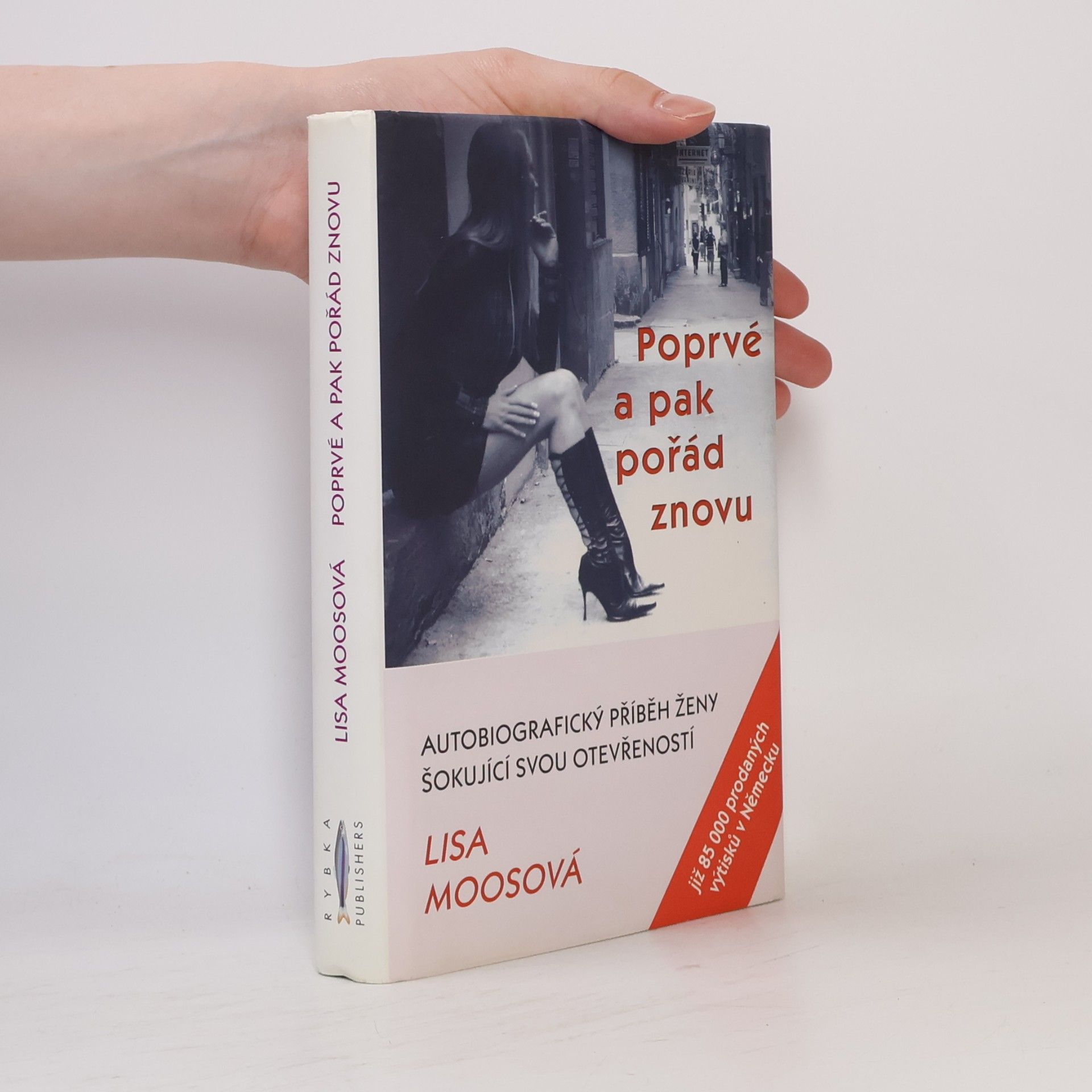 Lisa Moos Poprvé a pak pořád znovu