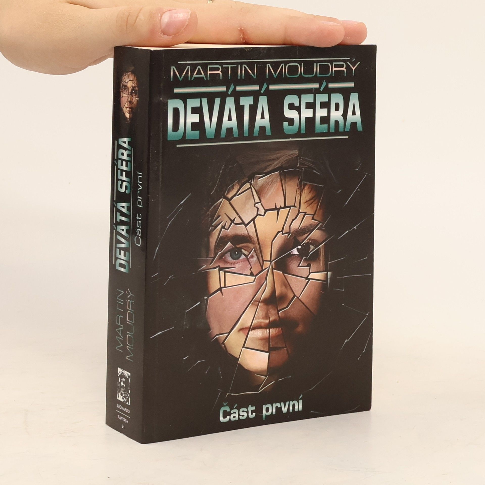 Martin Moudrý Devátá sféra. Část první