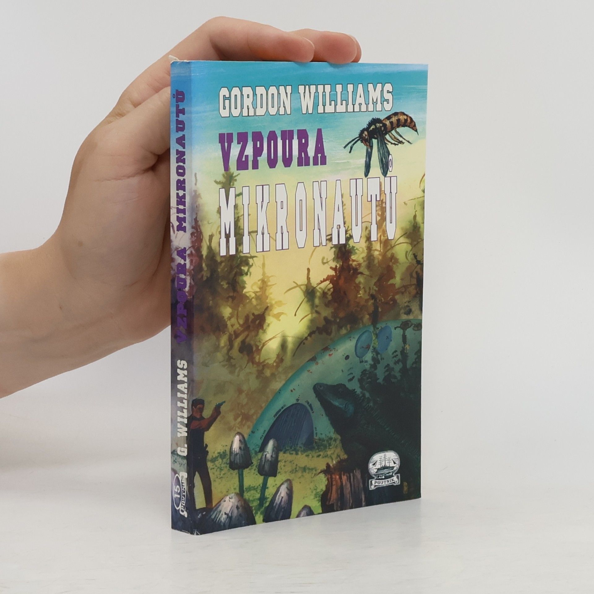 Gordon Williams Vzpoura mikronautů