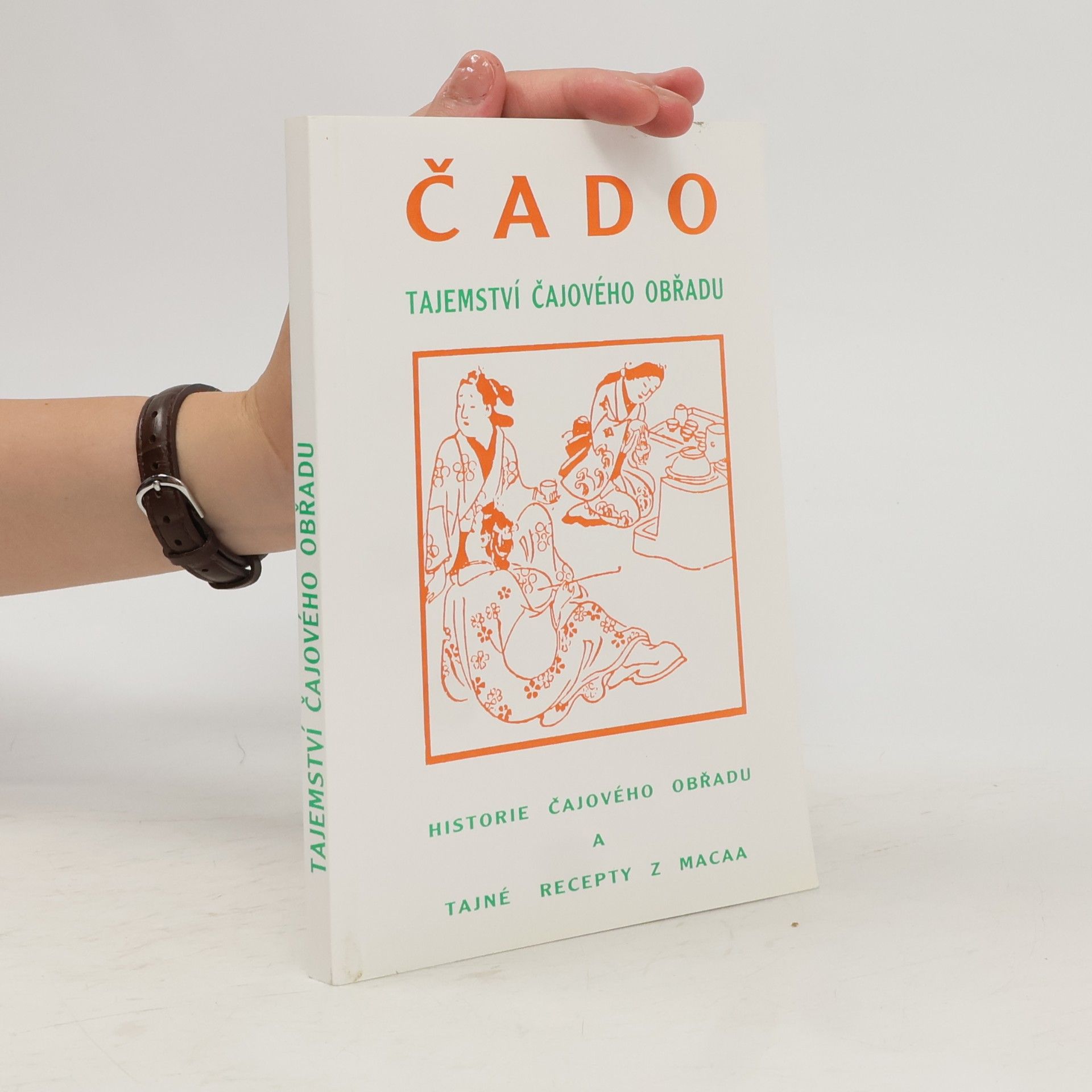 F. R. Hrabal ČADO - Tajemství čajového obřadu