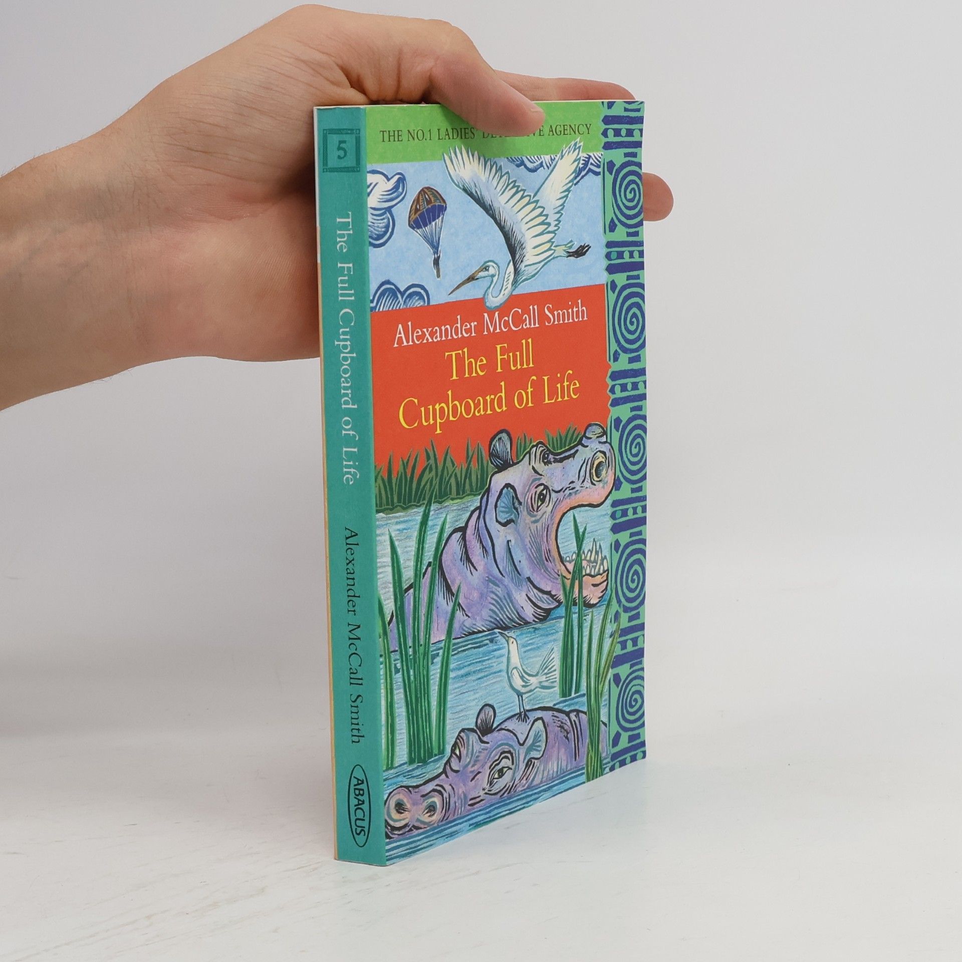 Alexander McCall Smith The Full Cupboard of Life