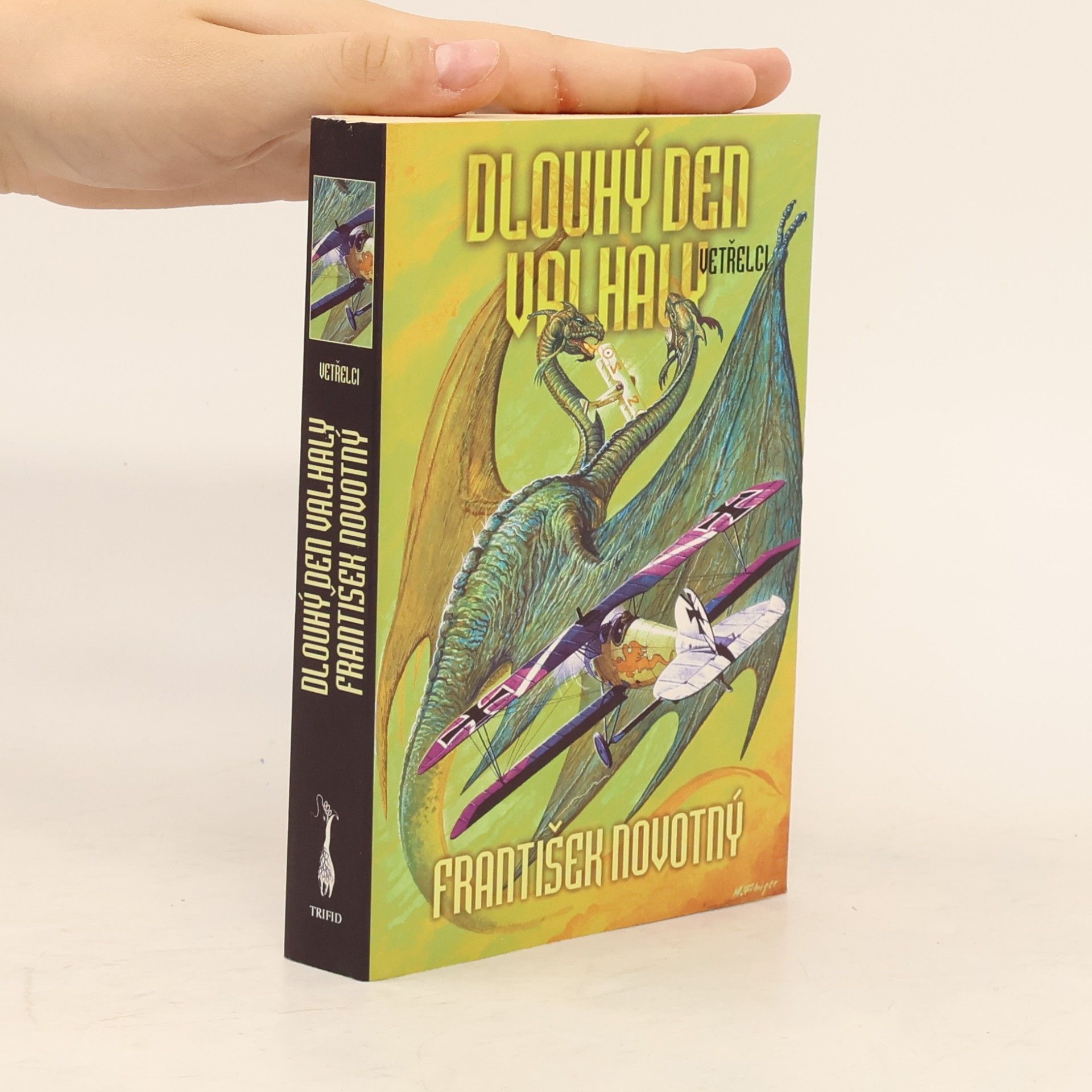 František Novotný Dlouhý den Valhaly – Vetřelci