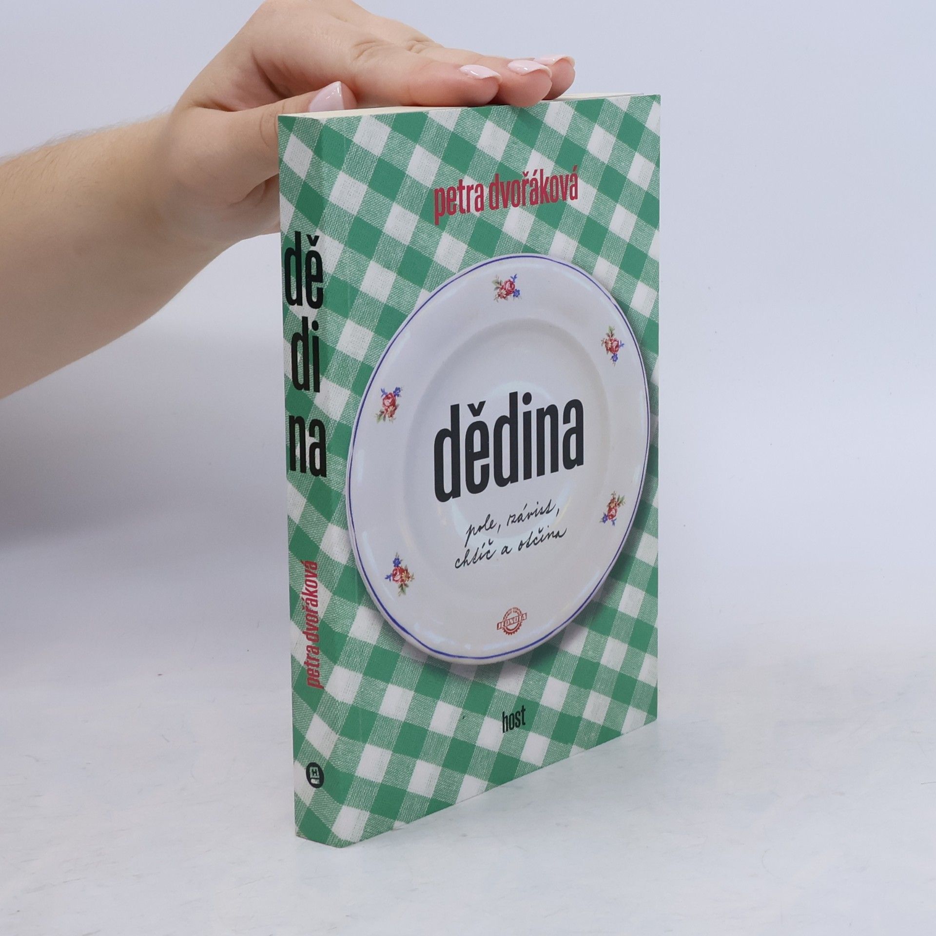 Petra Dvořáková Dědina. Pole, závist, chtíč a otčina