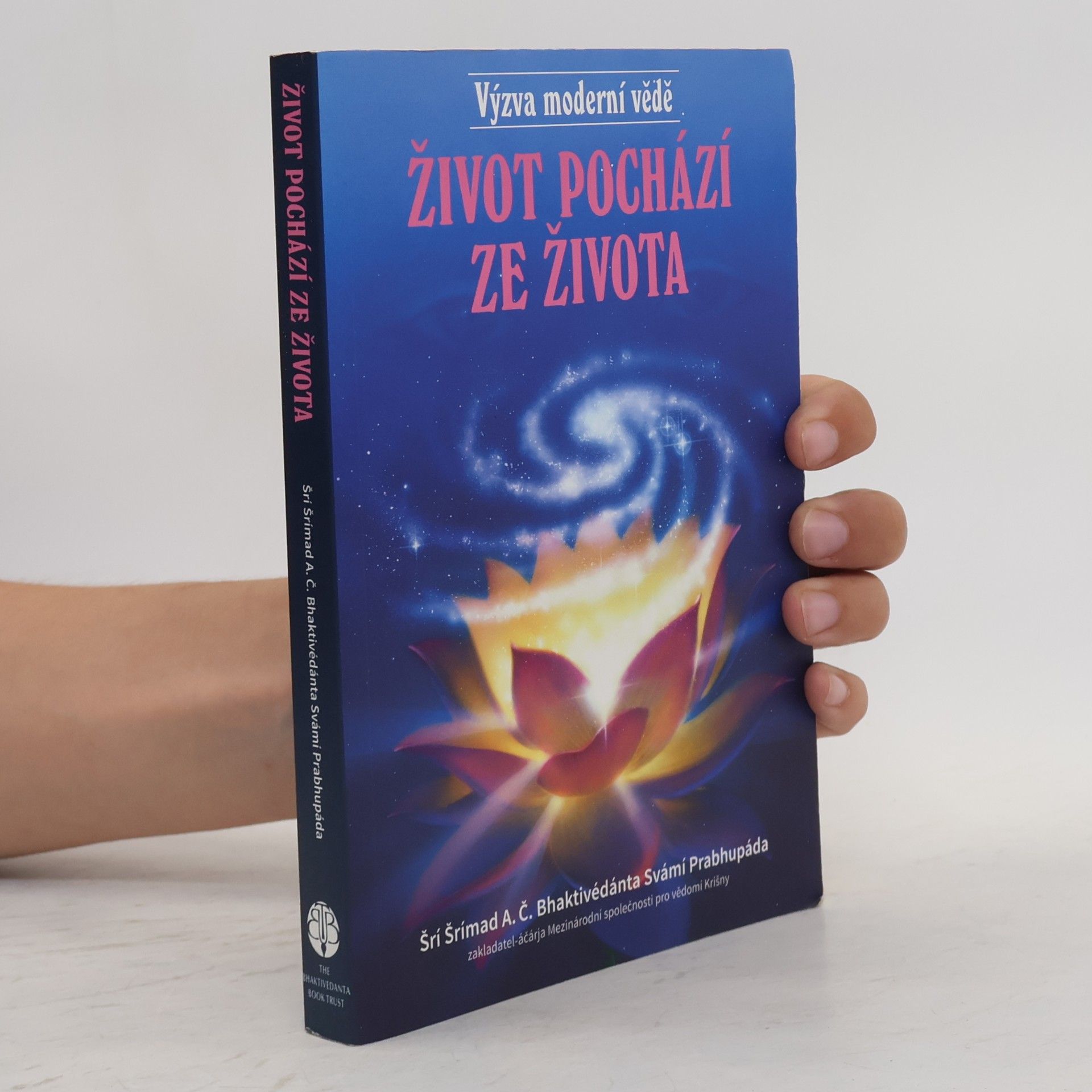 A. C. Bhaktivedanta Swami Prabhupada Život pochází ze života