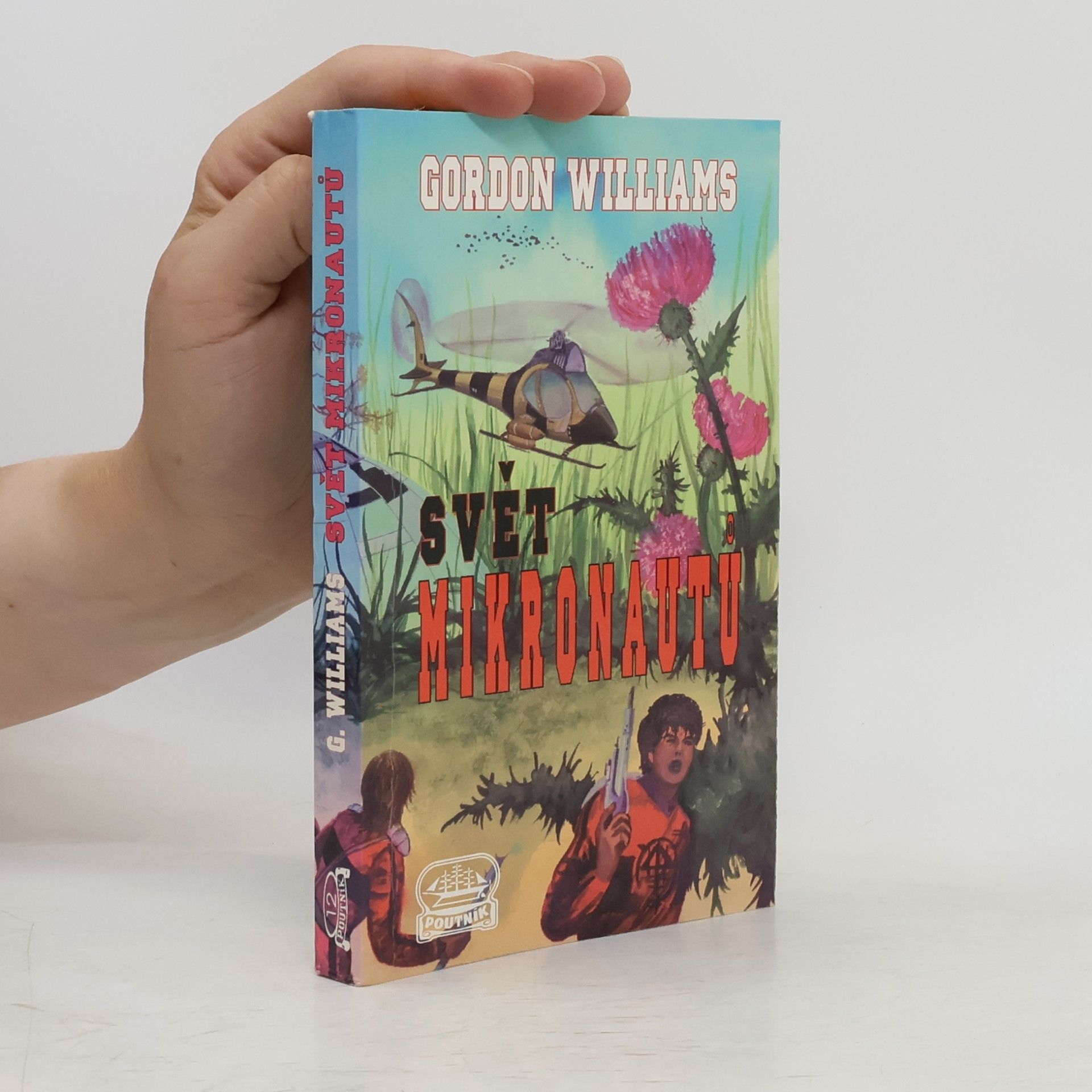 Gordon Williams Svět mikronautů