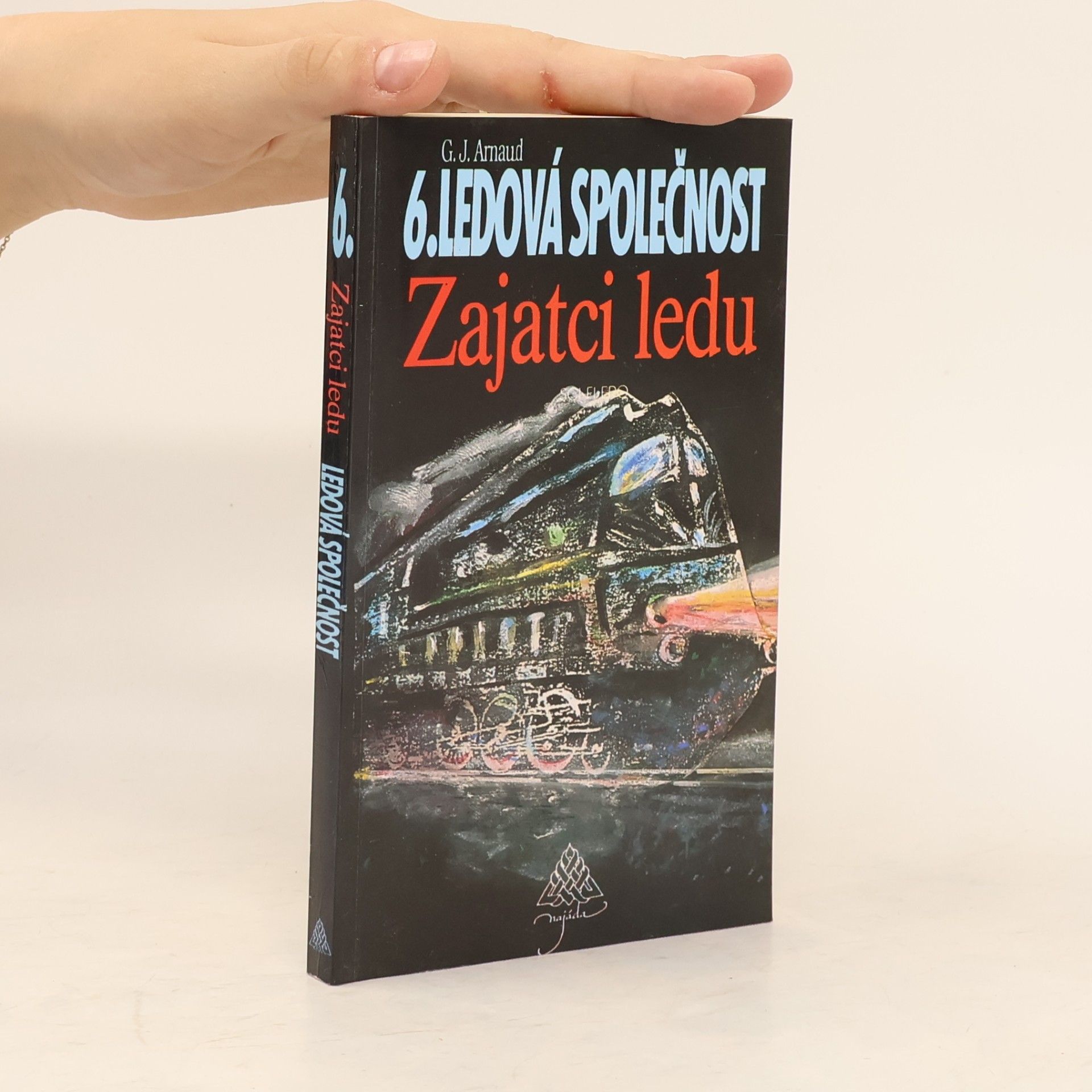 Georges-Jean Arnaud Ledová společnost. 6, Zajatci ledu