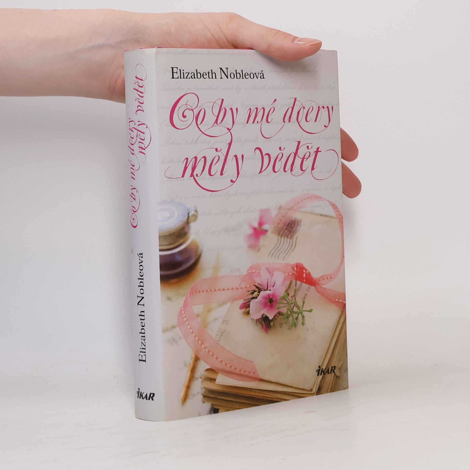 Elizabeth Noble Co by mé dcery měly vědět