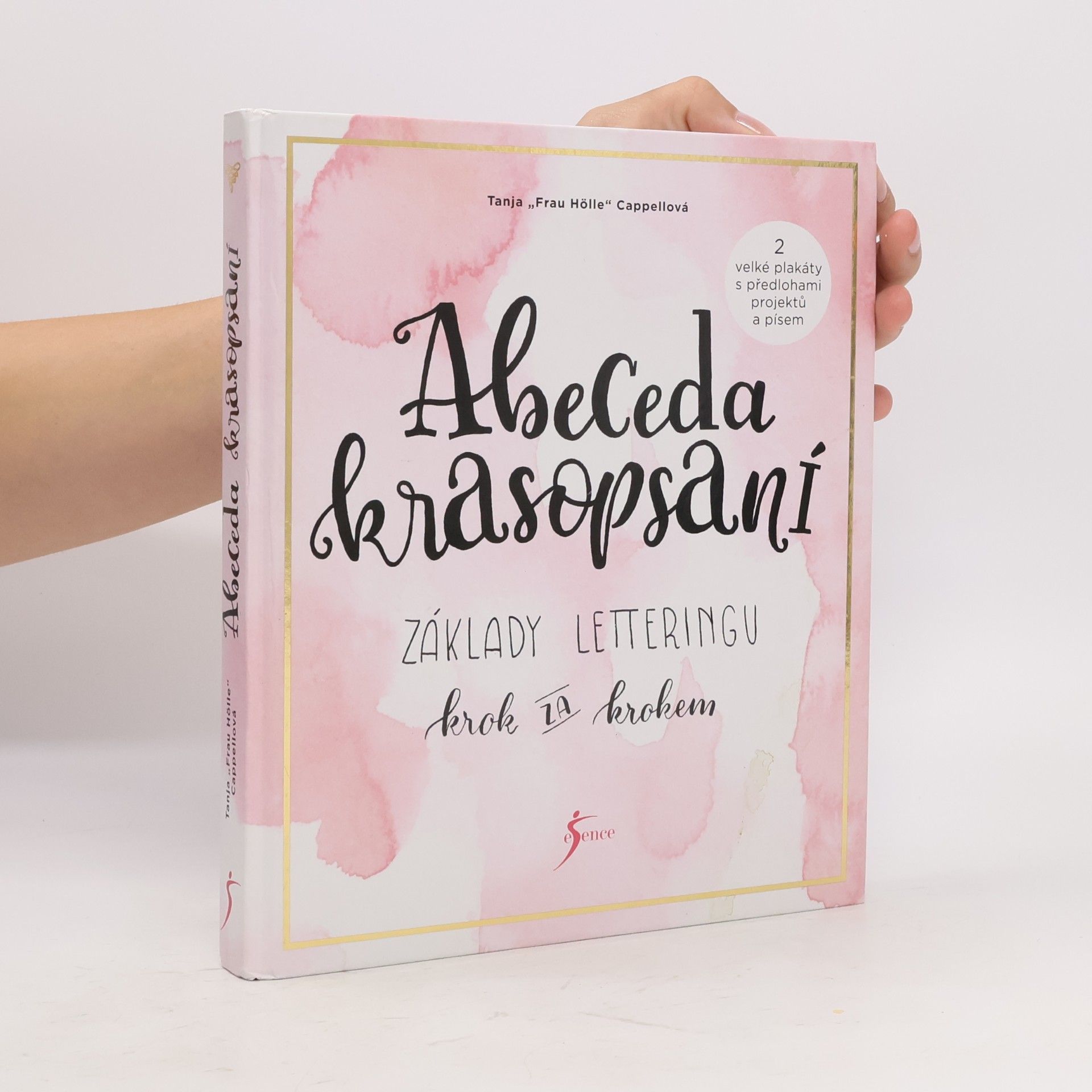 Tanja Cappell Abeceda krasopsaní : základy letteringu krok za krokem