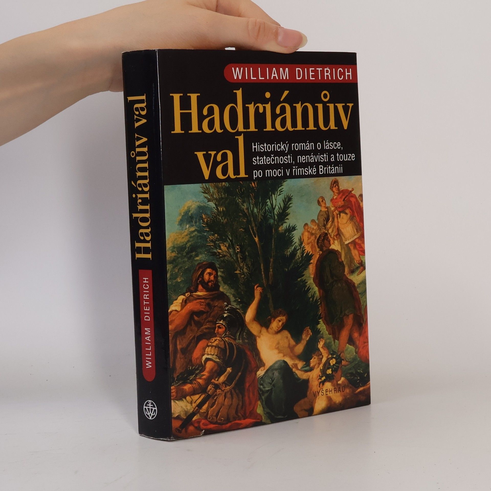 William Dietrich Hadriánův val