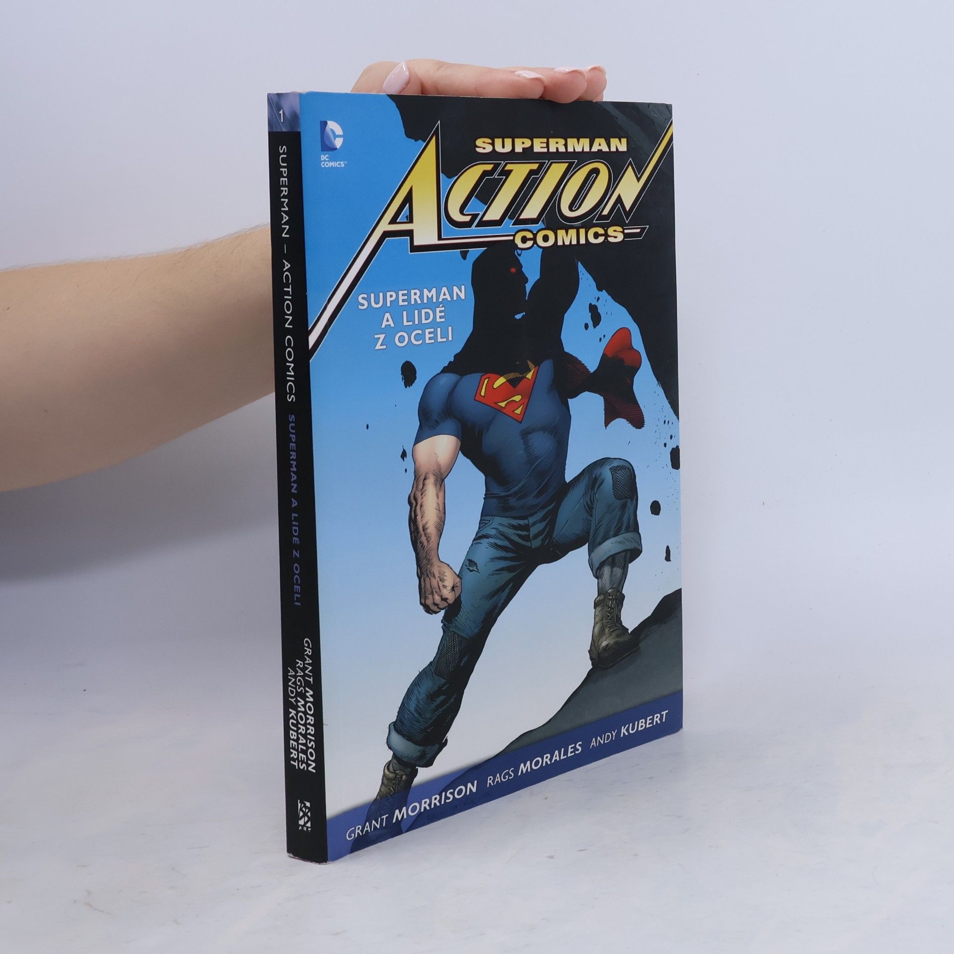 Grant Morrison Superman action comics. Superman a lidé z oceli