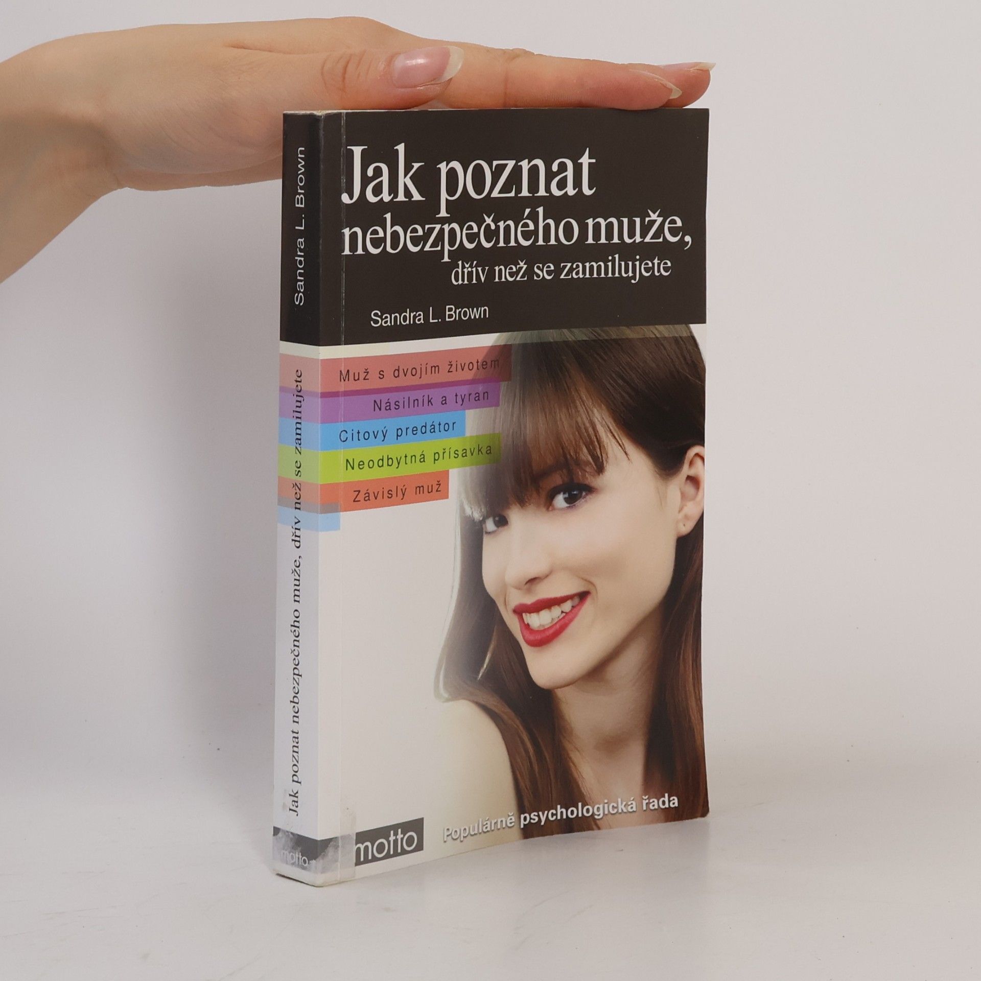 Sandra L. Brown Jak poznat nebezpečného muže, dřív než se zamilujete