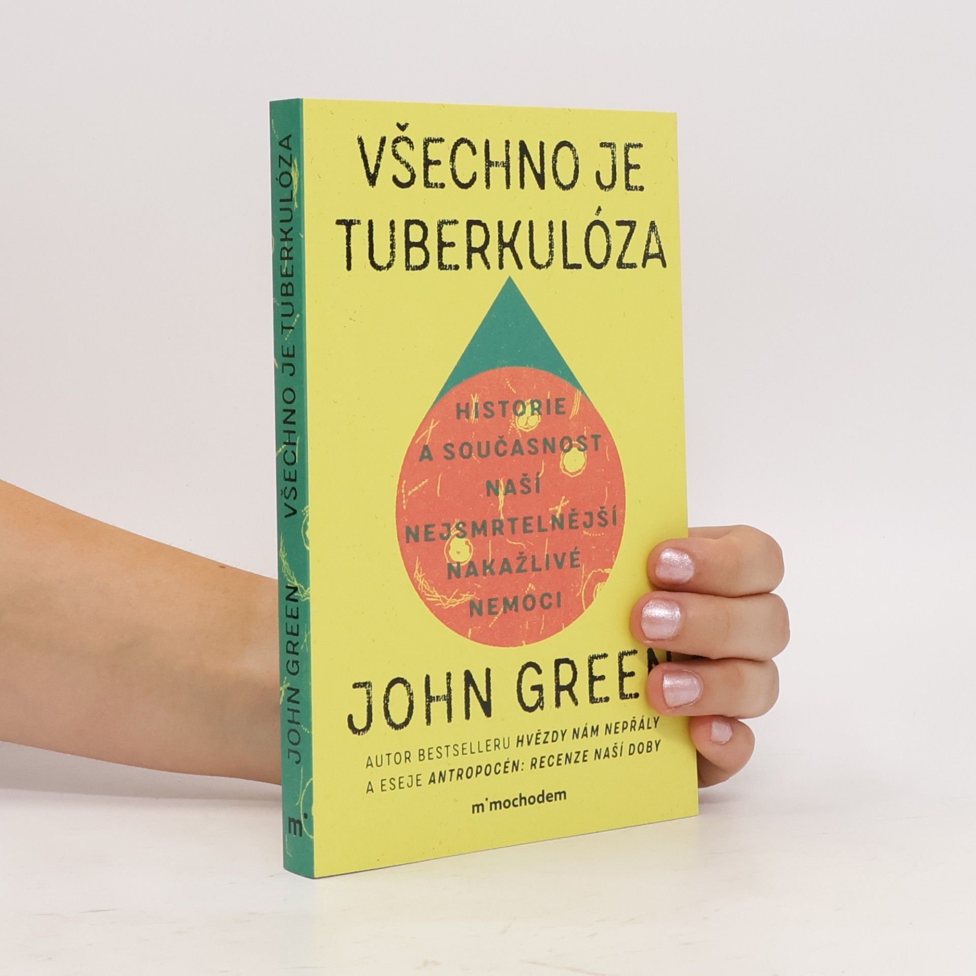 John Green Všechno je tuberkulóza
