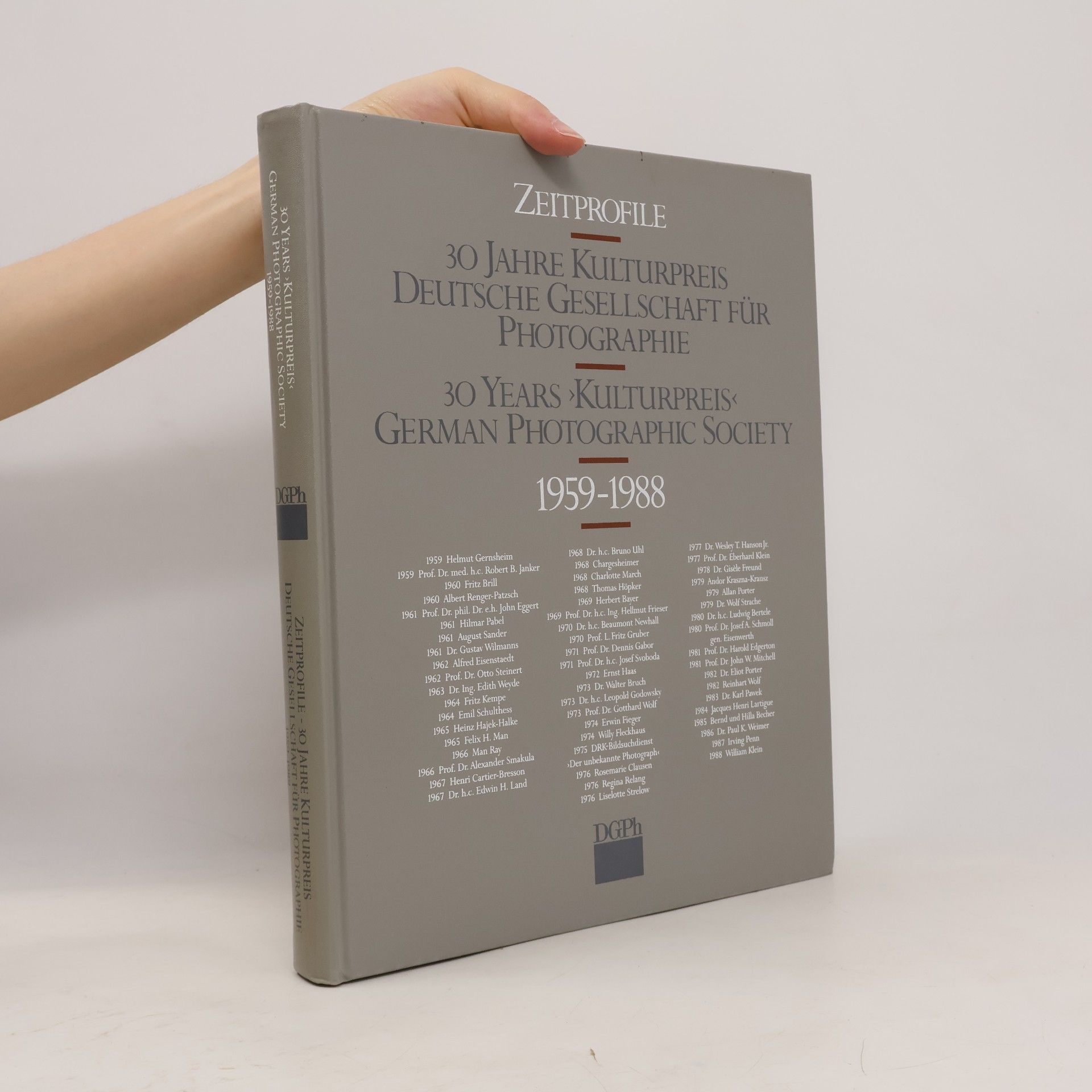 Collectif d'auteurs Zeitprofile. 30 Jahre Kulturpreis Deutsche Gesellschaft für Photographie 1959–1988