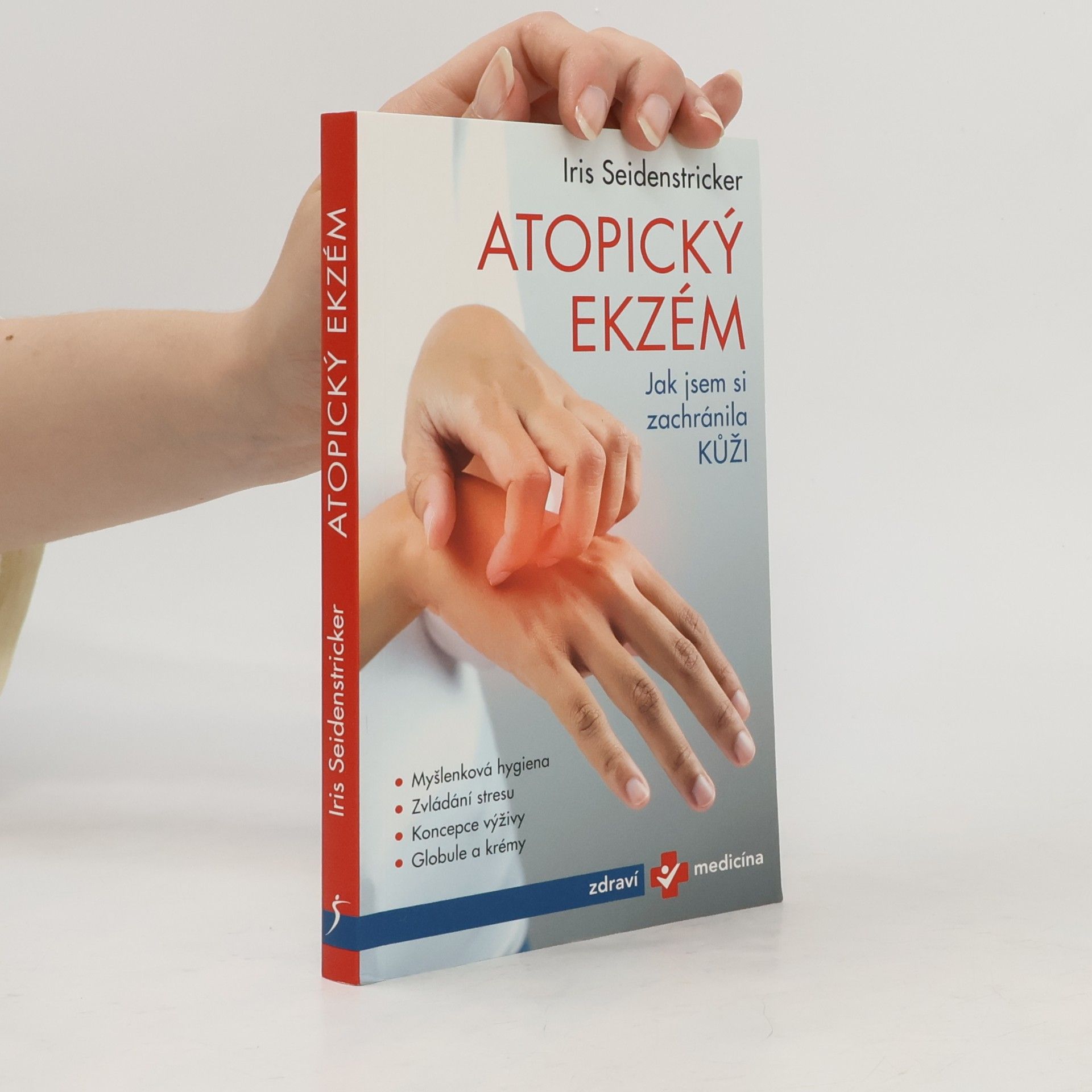 Iris Seidenstricker Atopický ekzém: Jak jsem si zachránila kůži