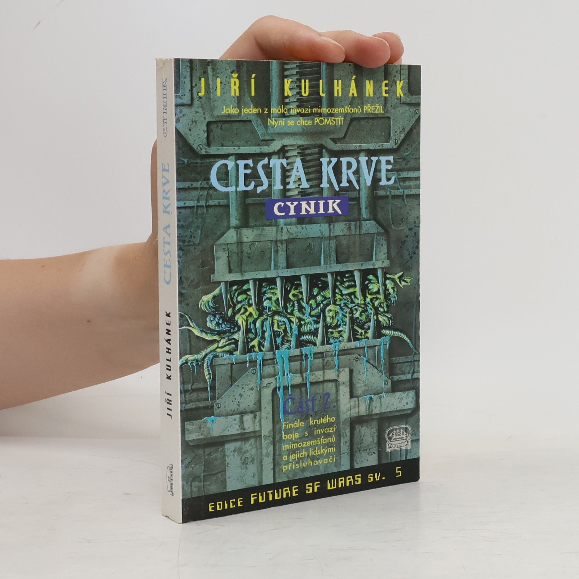 Jiří Kulhánek Cesta krve. Část 2. Cynik